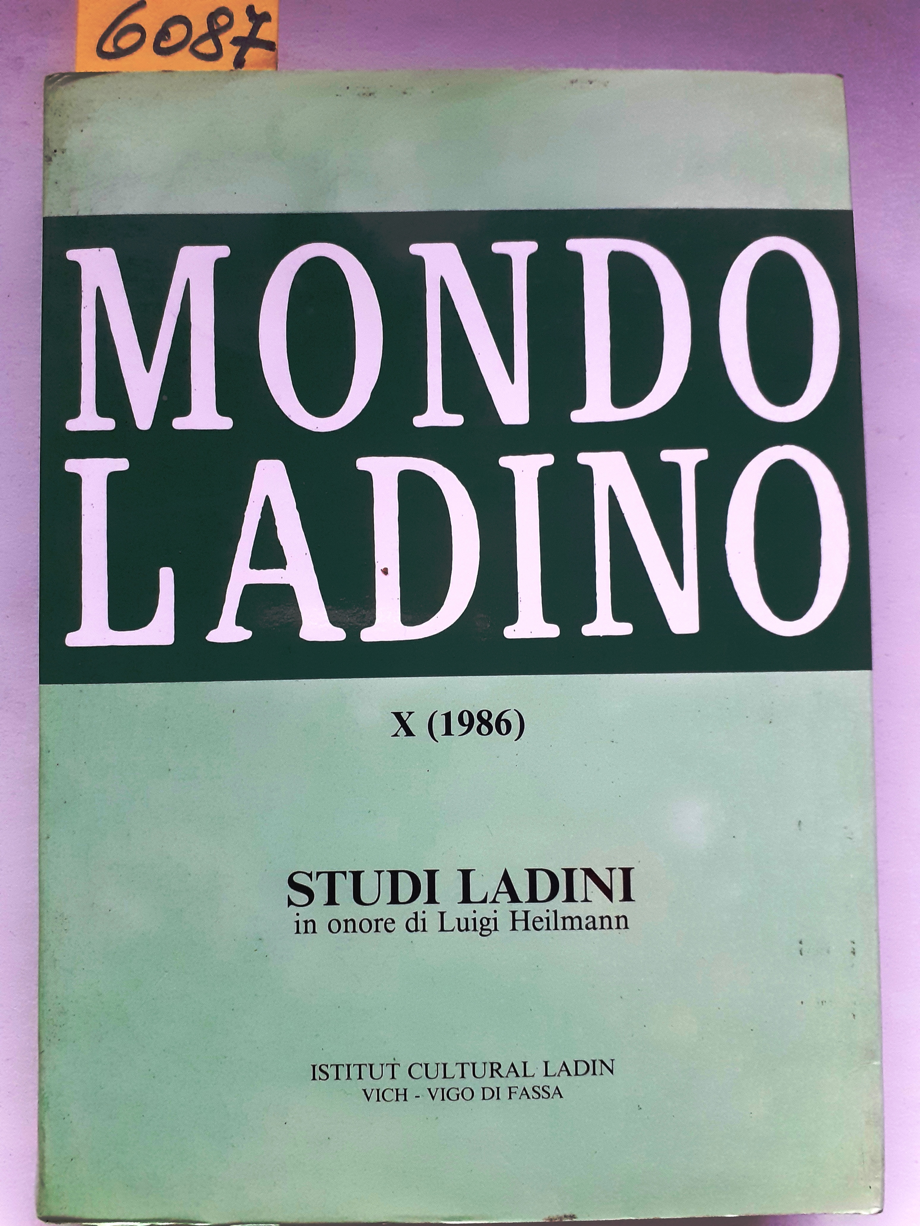 MONDO LADINO X (1986): STUDI LADINI in onore di Luigi …