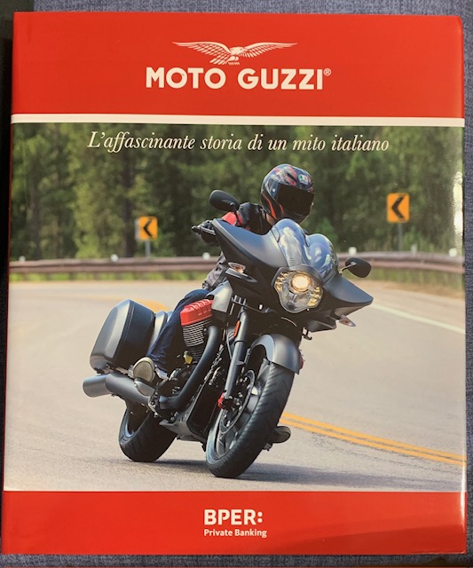 MOTO GUZZI. L'AFFASCINANTE STORIA DI UN MITO ITALIANO., BPER.