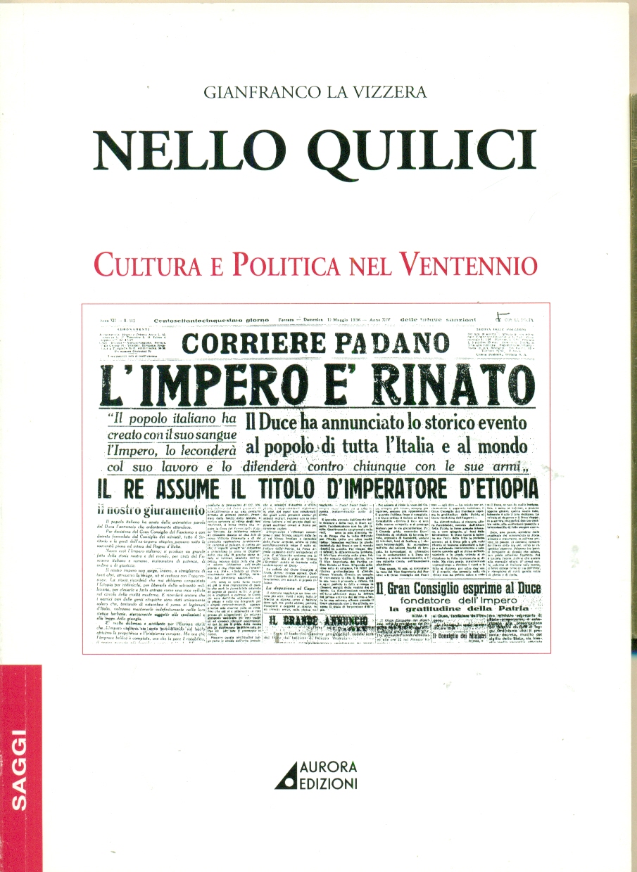 NELLO QUILICI. CULTURA E POLITICA NEL VENTENNIO.