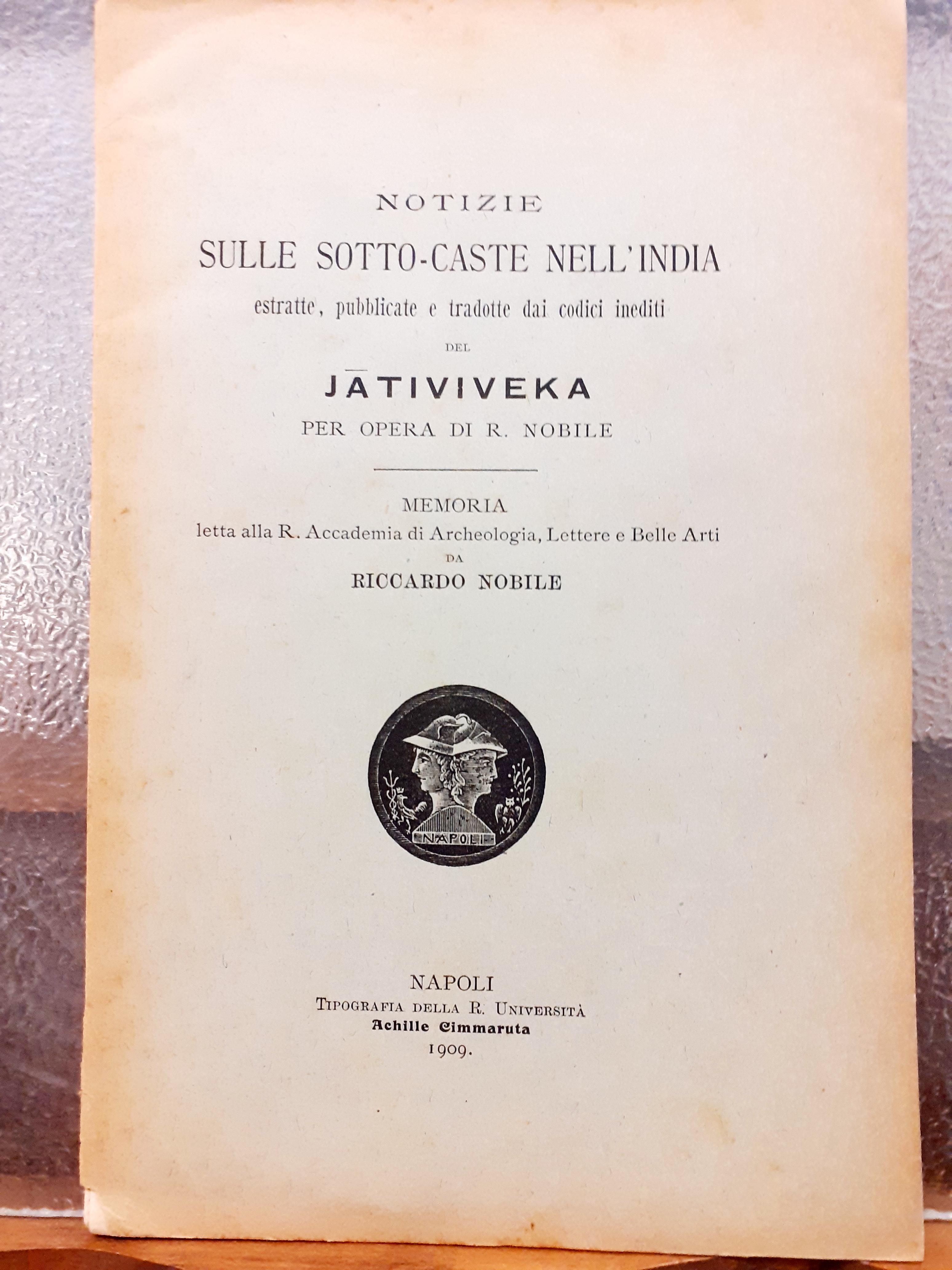 NOTIZIE SULLE SOTTO-CASTE NELL'INDIA estratte, pubblicate e tradotte dai codici …