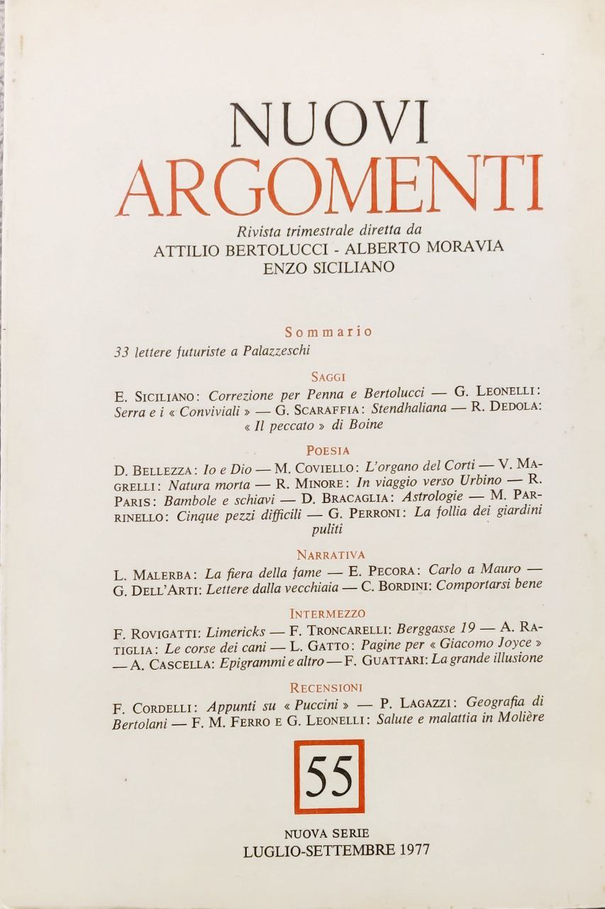 NUOVI ARGOMENTI. Rivista trimestrale diretta da Attilio Bertolucci-Alberto Moravia-Enzo Siciliana., …