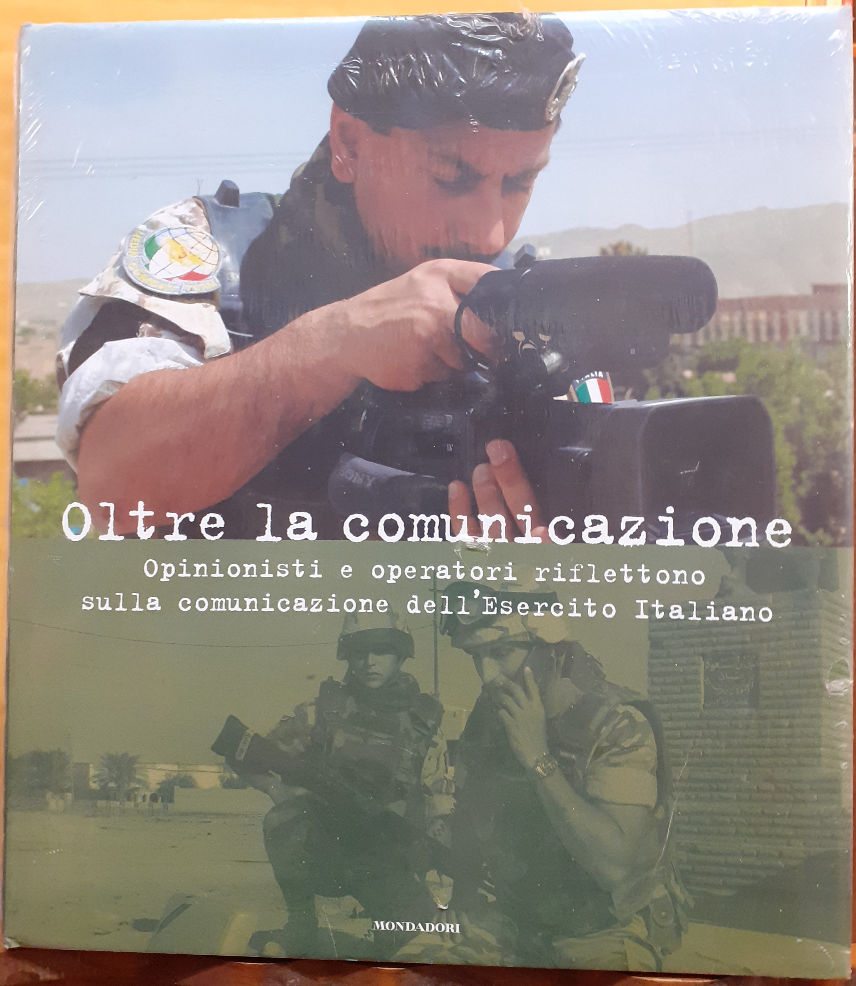 OLTRE LA COMUNICAZIONE; OPINIONISTI E OPERATORI RIFLETTONO SULLA COMUNICAZIONE DELL'ESERCITO …