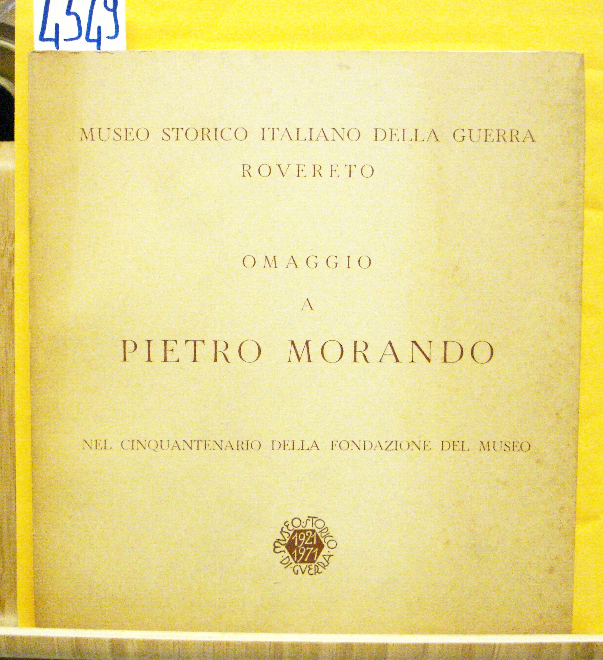 OMAGGIO A PIETRO MORANDO: MOSTRA DI DISEGNI, LITOGRAFIE E DIPINTI. …