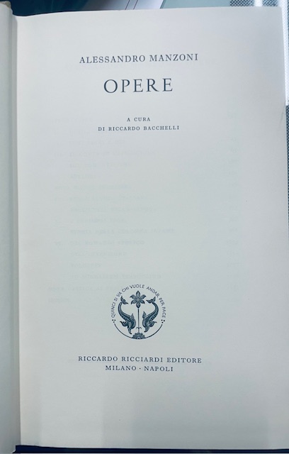 OPERE., A cura di Riccardo Bacchelli.