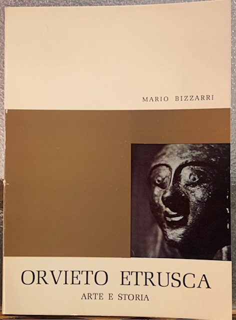 ORVIETO ETRUSCA. ARTE E STORIA.