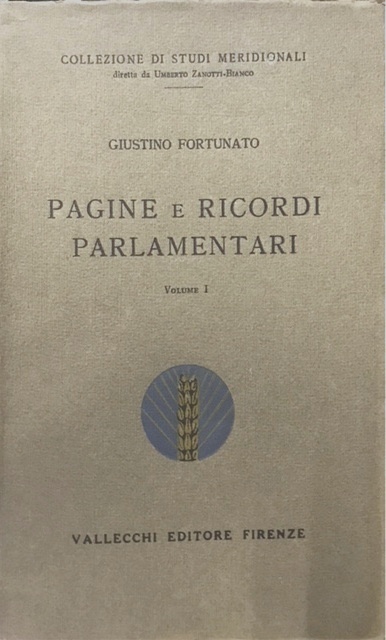 PAGINE E RICORDI PARLAMENTARI., Collezione di Studi Meridionali.