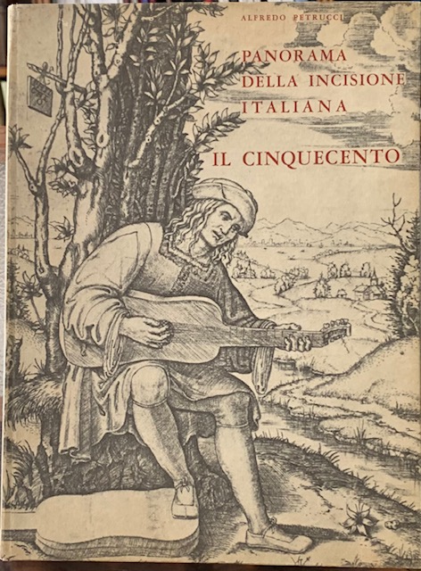 PANORAMA DELLA INCISIONE ITALIANA: IL CINQUECENTO.