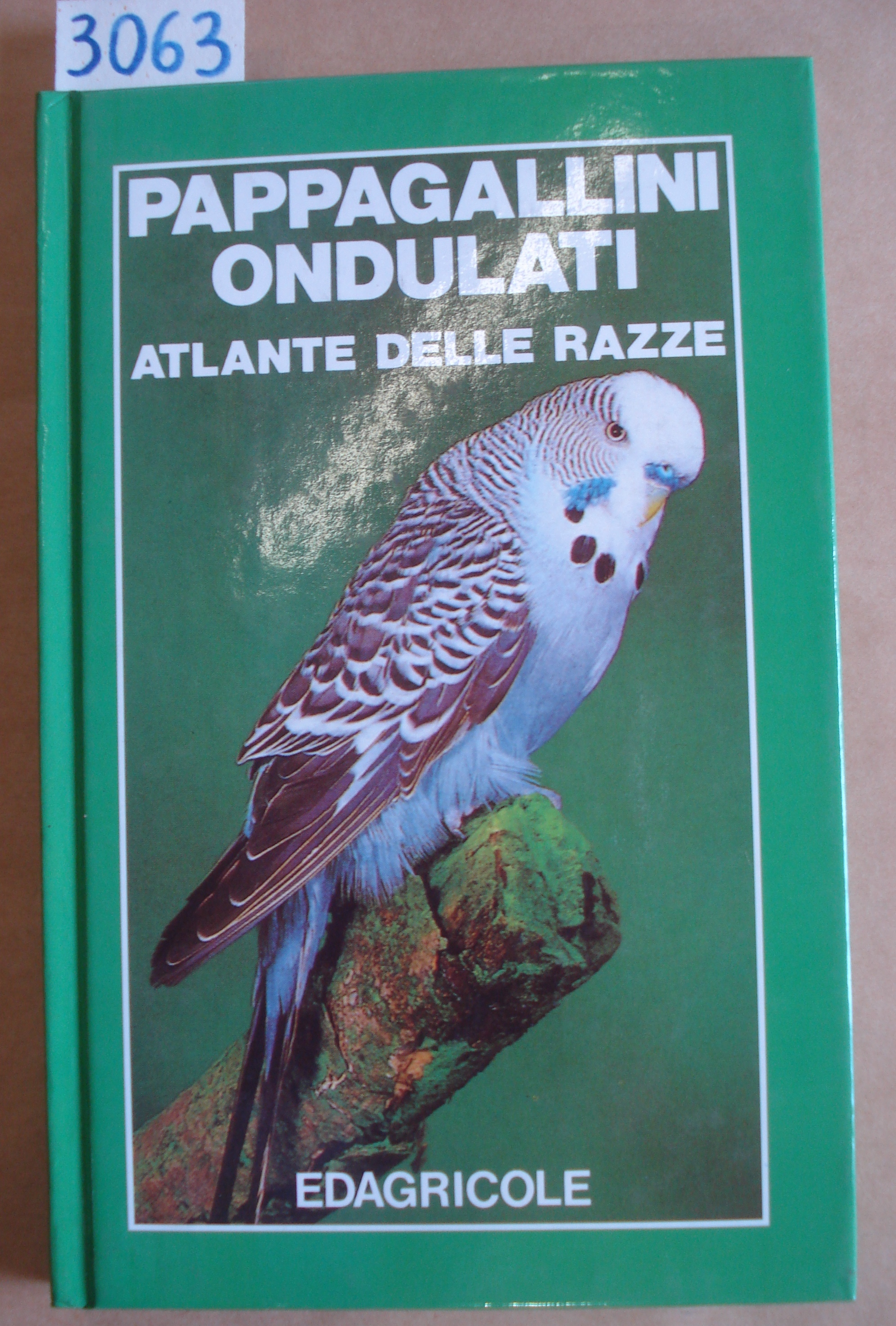 PAPAGALLINI ONDULATI: ATLANTE DELLE RAZZE.