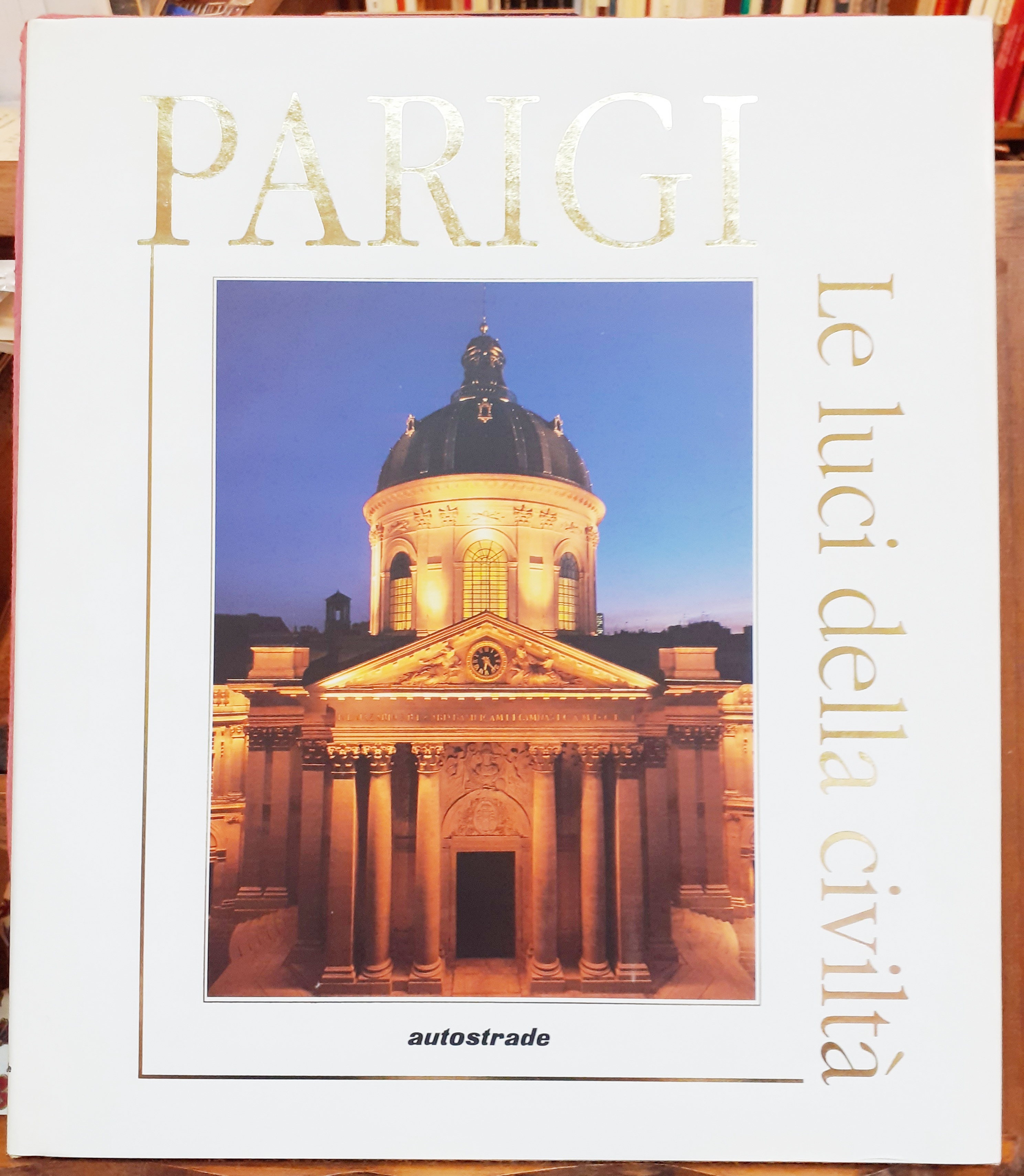 PARIGI, LE LUCI DELLA CIVILTA'.,