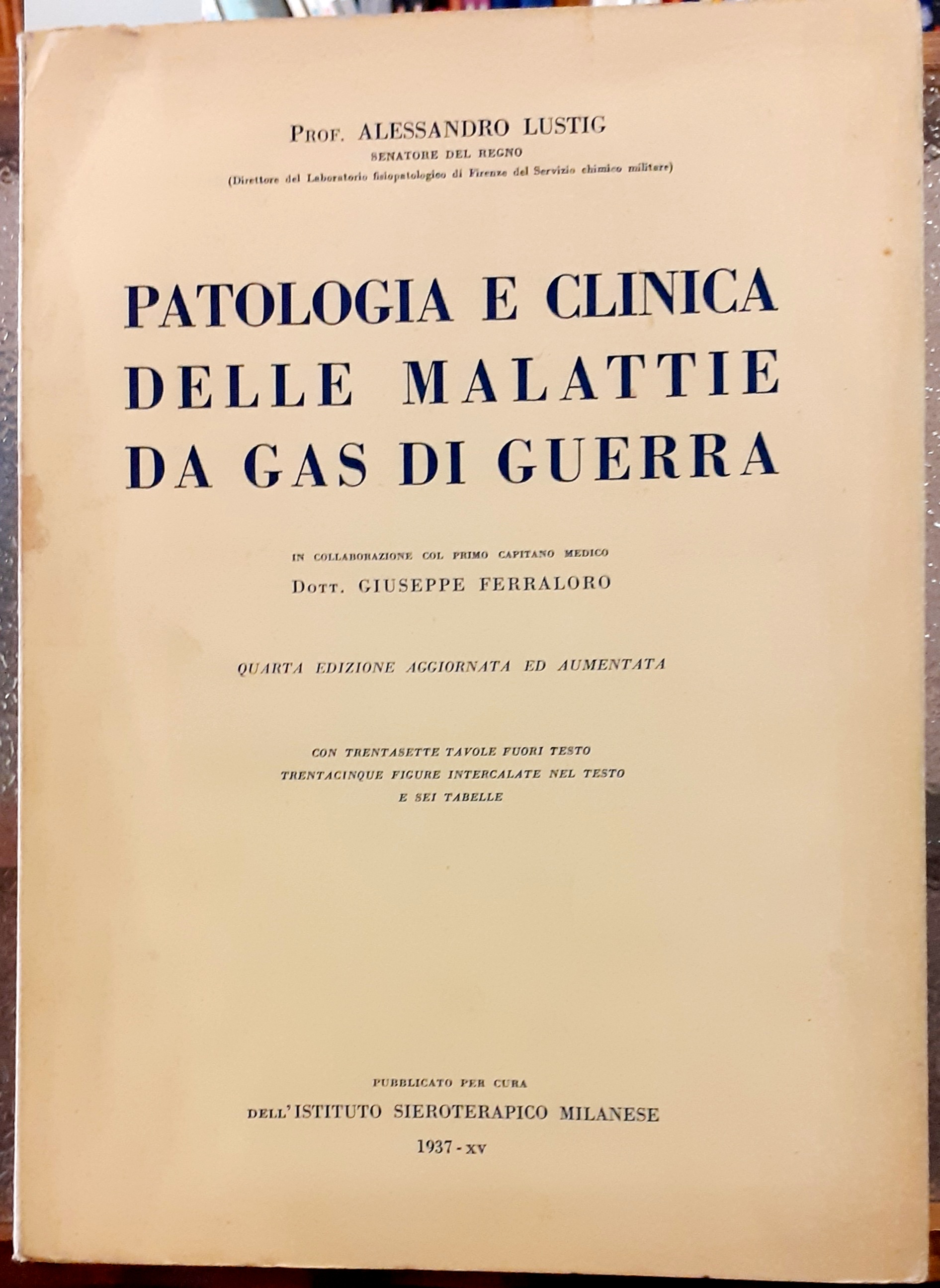 PATOLOGIA E CLINICA DELLE MALATTIE DA GAS DI GUERRA.
