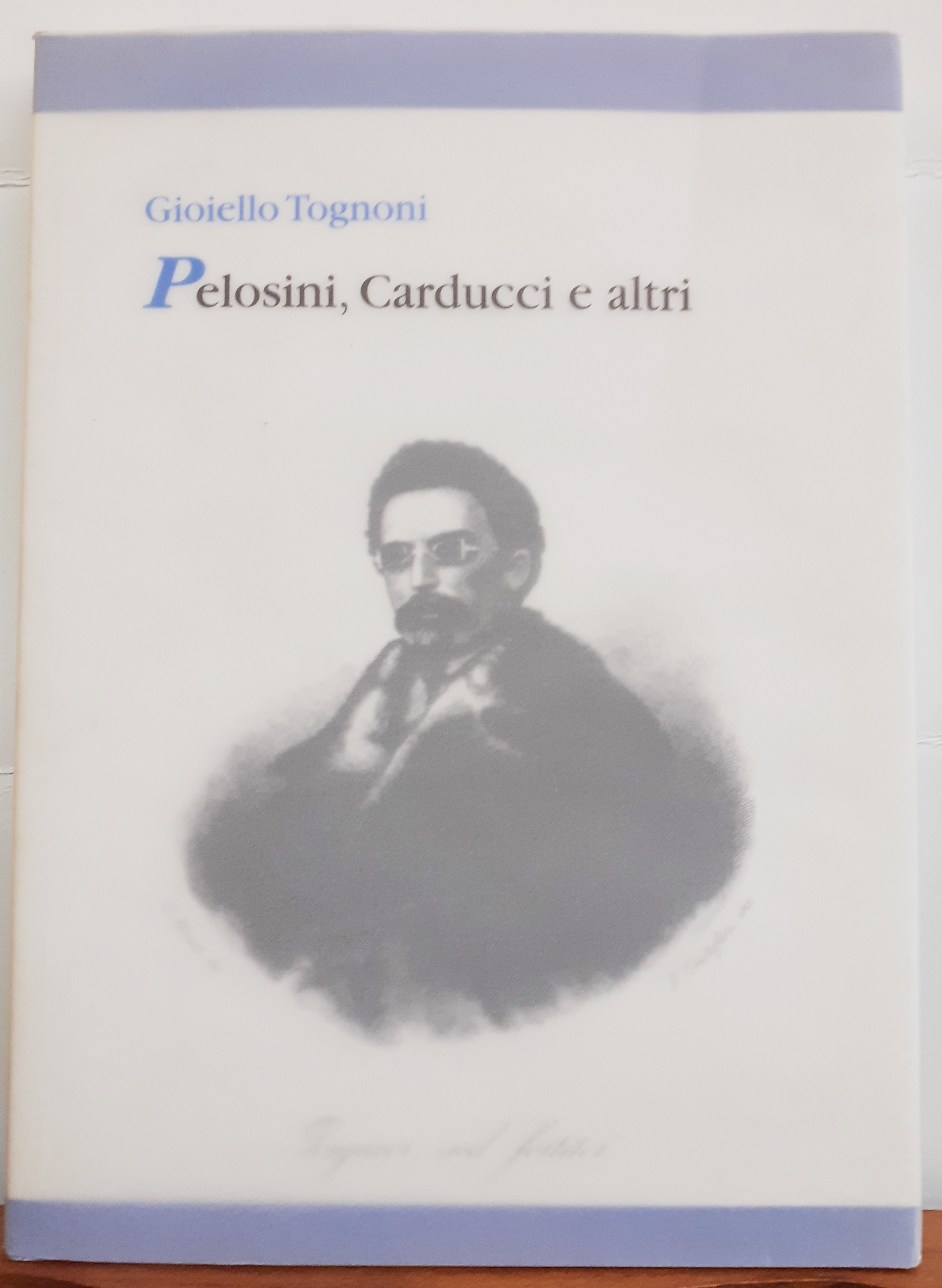 PELOSINI, CARDUCCI E ALTRI.