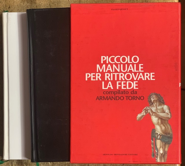 PICCOLO MANUALE PER PERDERE LA FEDE - PICCOLO MANUALE PER …