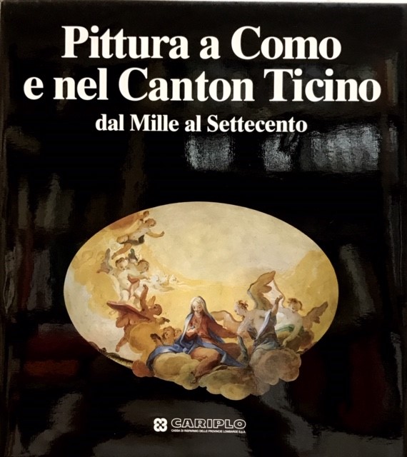 PITTURA A COMO E NEL CANTON TICINO DAL MILLE AL …