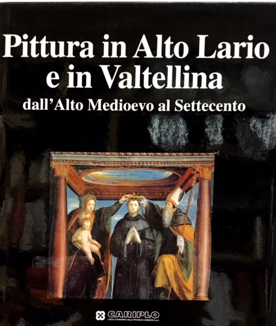 PITTURA IN ALTO LARIO E IN VALTELLINA DALL'ALTO MEDIOEVO AL …