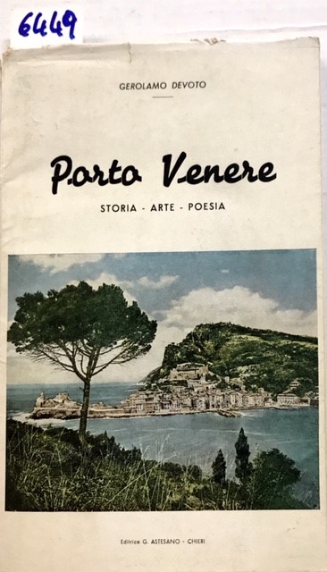 PORTO VENERE: STORIA-ARTE-POESIA.