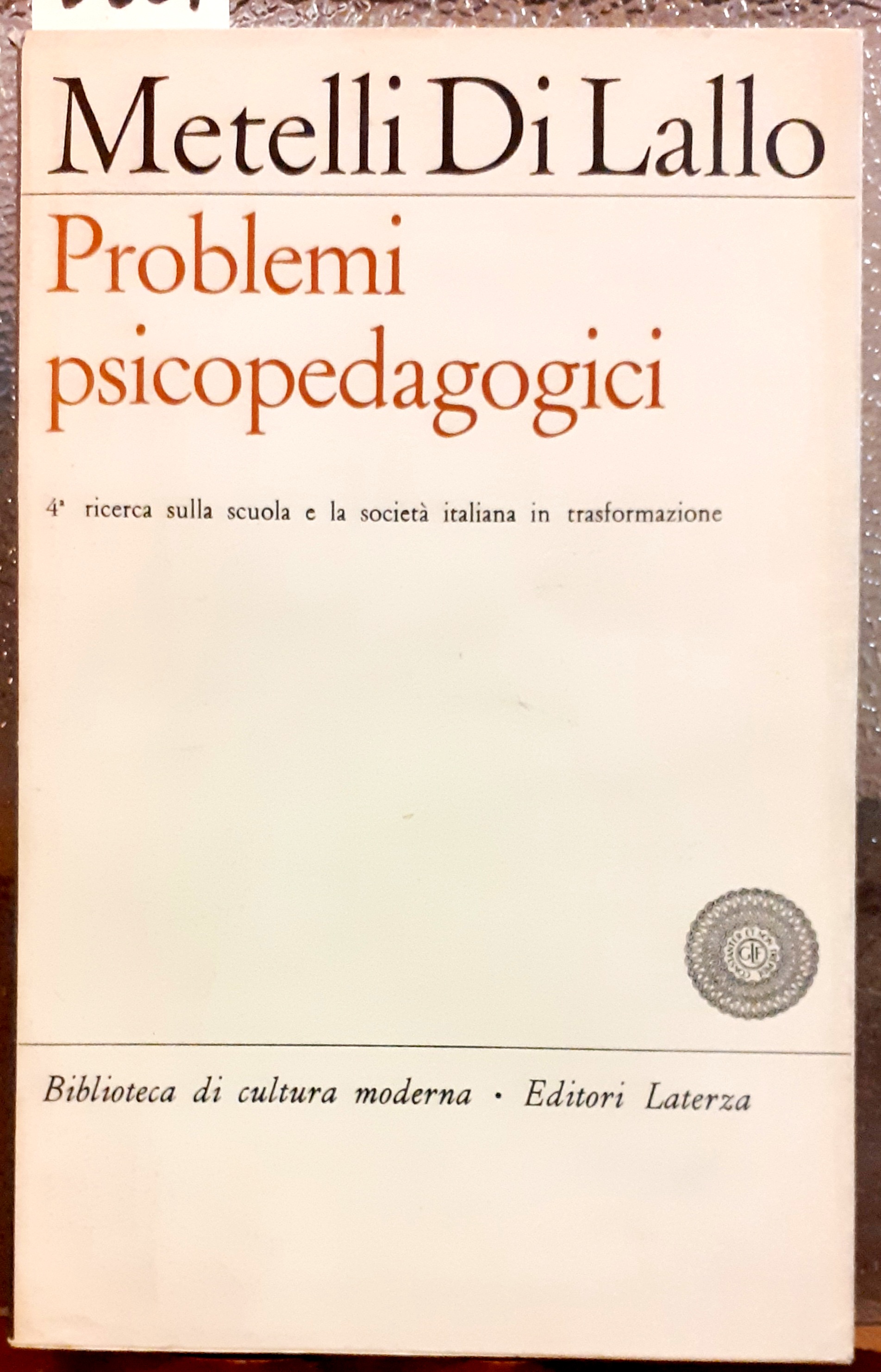 PROBLEMI PSICOPEDAGOGICI. SCUOLA E LINGUAGGIO.