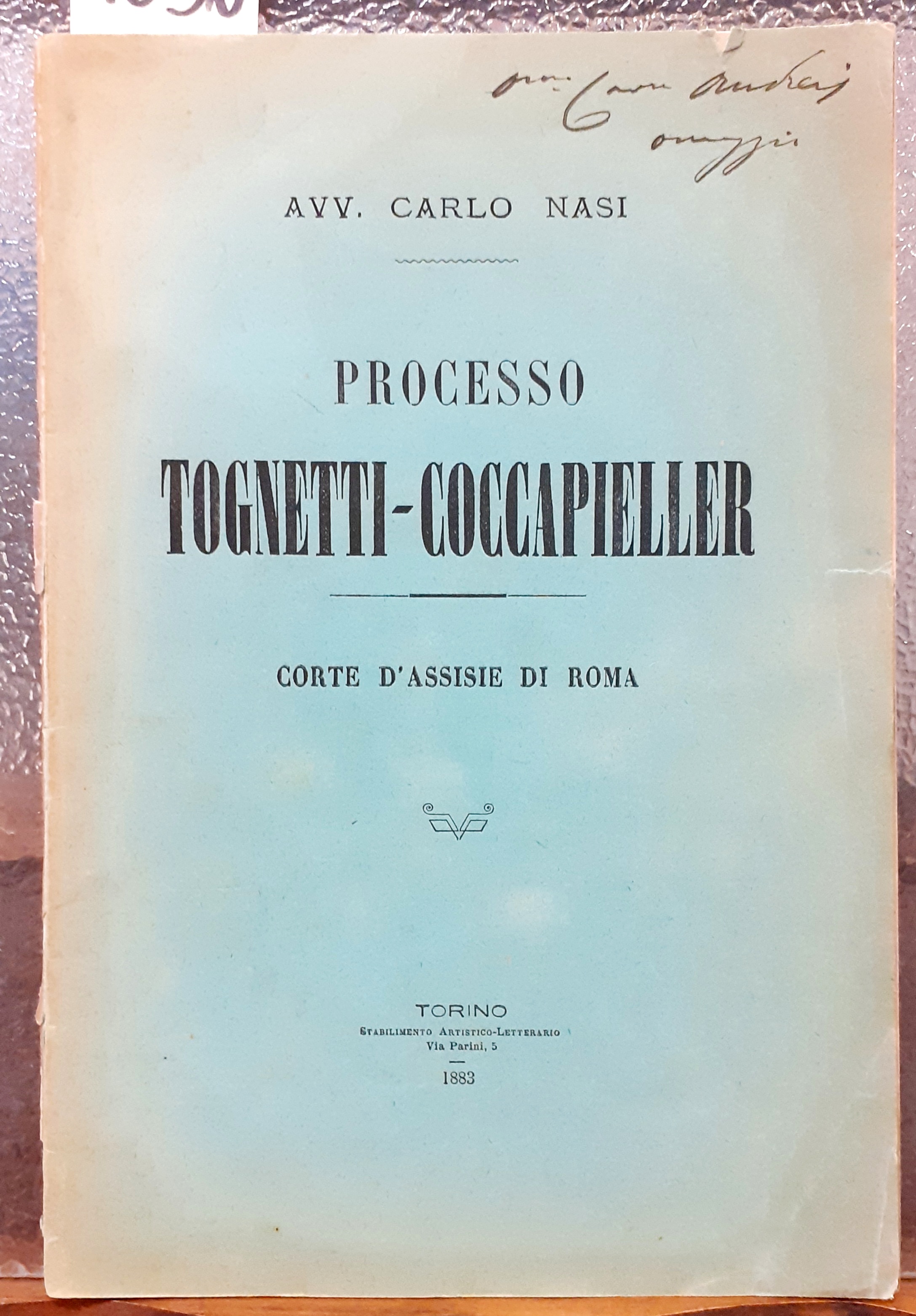 PROCESSO TOGNETTI-COCCAPIELLER. CORTE D'ASSISE DI ROMA.,