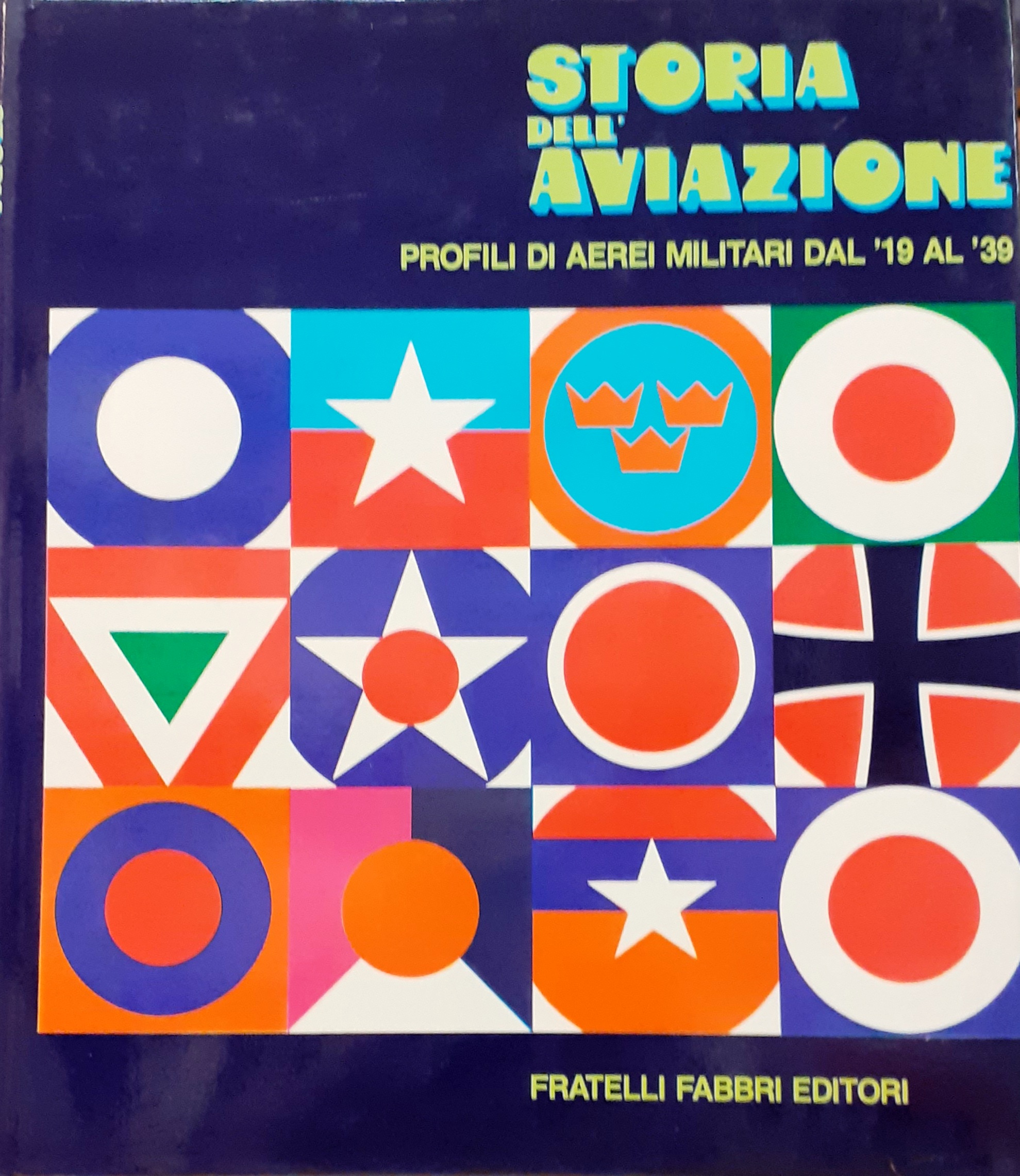 PROFILI DI AEREI MILITARI. (Volume autonomo: aerei militari dal '19 …