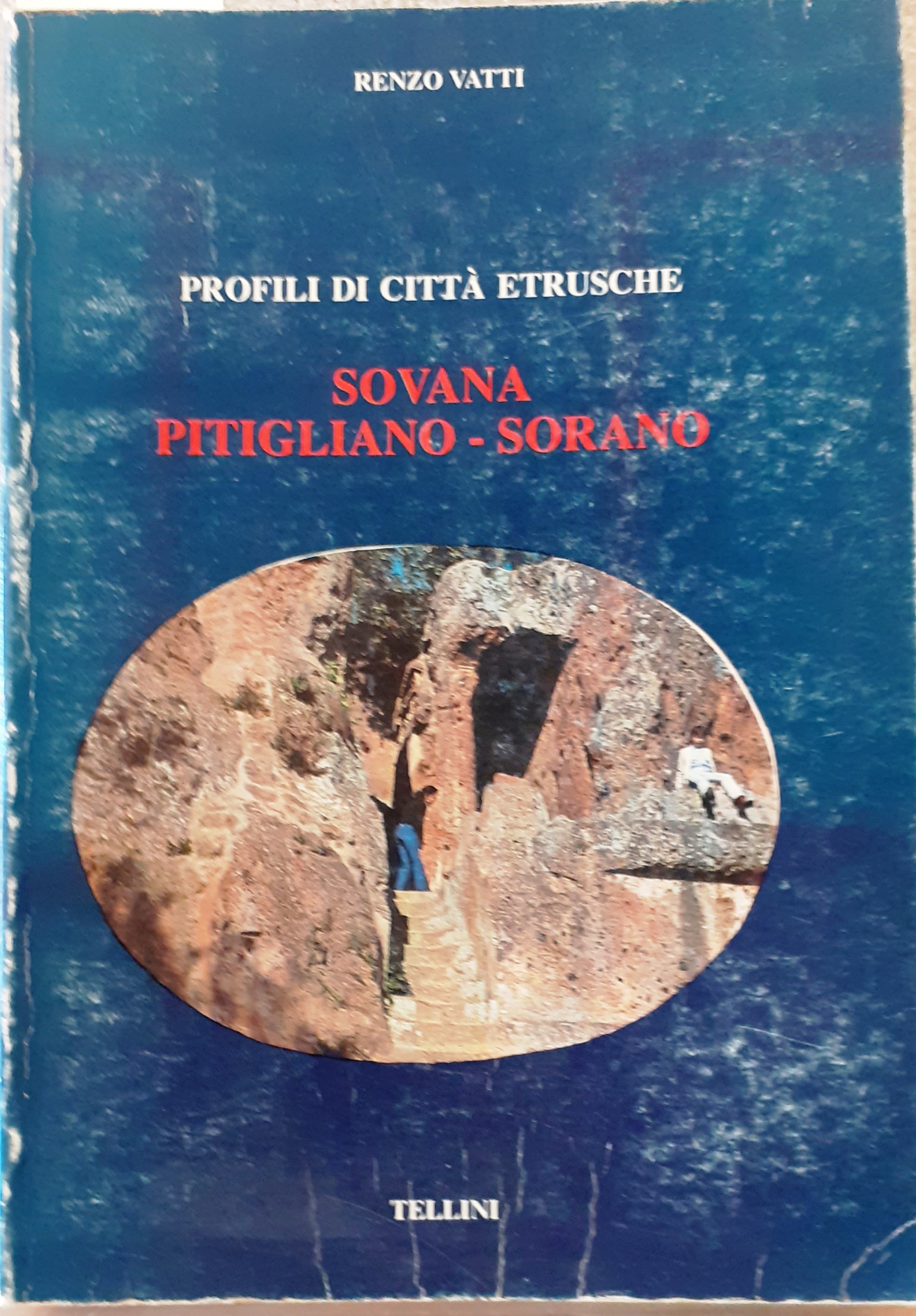 PROFINLI DI CITTA' ETRUSCHE; SOVANA, PITTIGLIANO-SORANO.