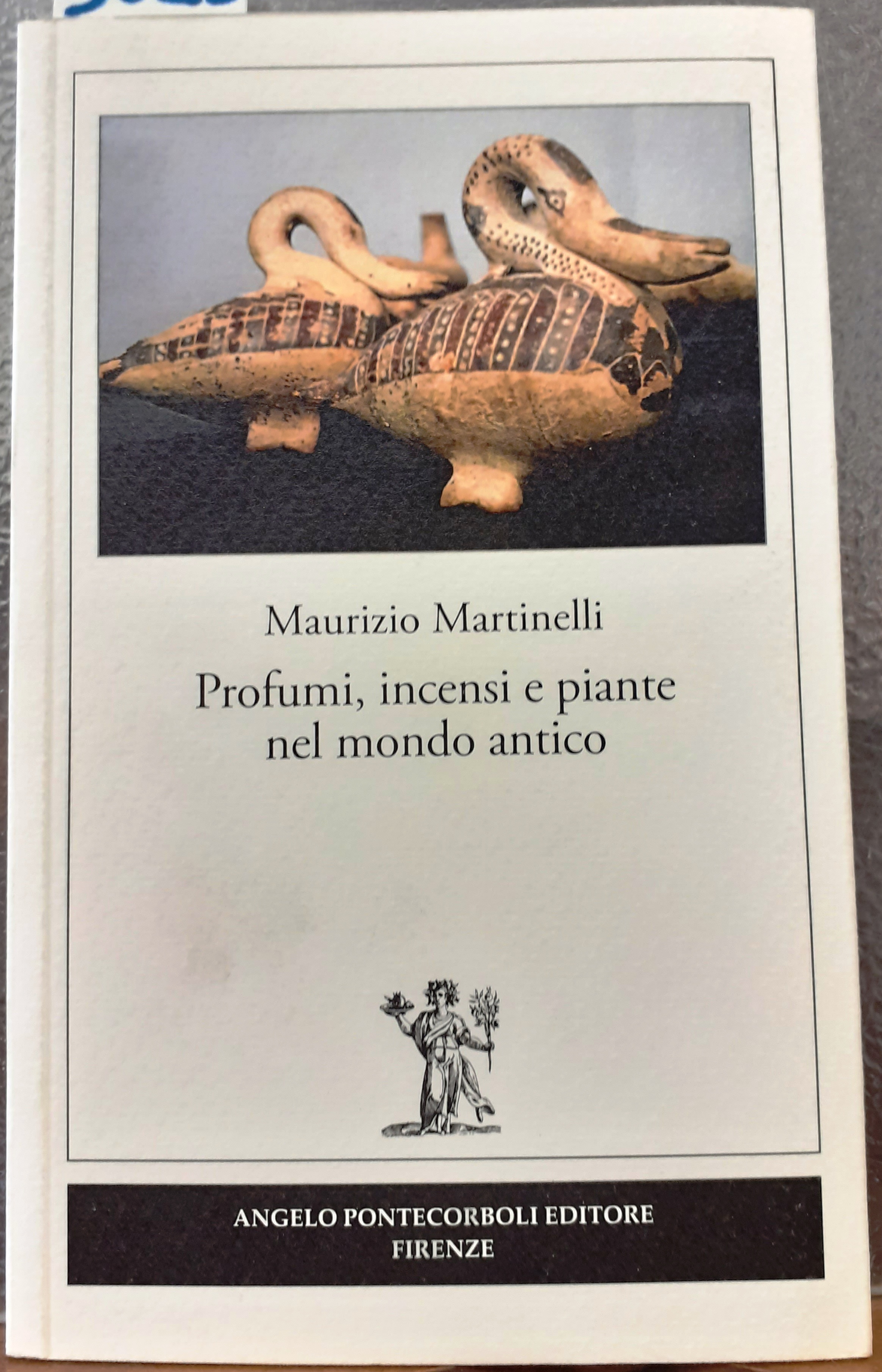 PROFUMO, INCENSI E PIANTE NEL MONDO ANTICO.