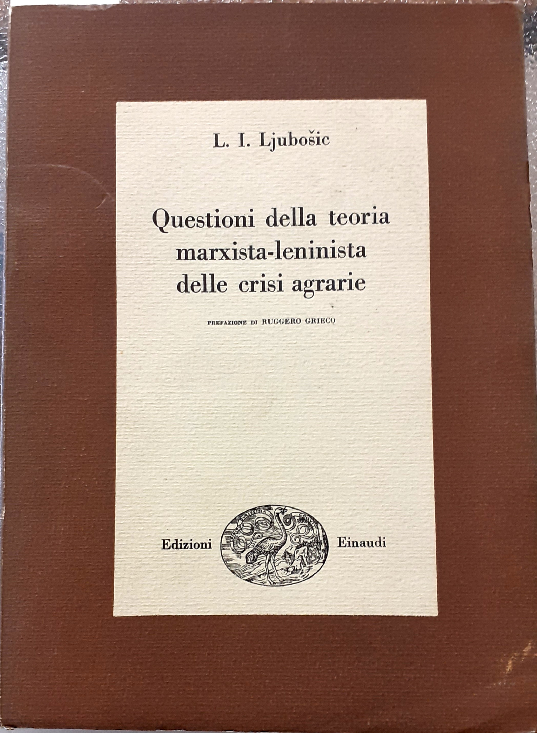 QUESTIONI DELLA TEORIA MARXISTA-LENINISTA DELLE CRISI AGRARIE.