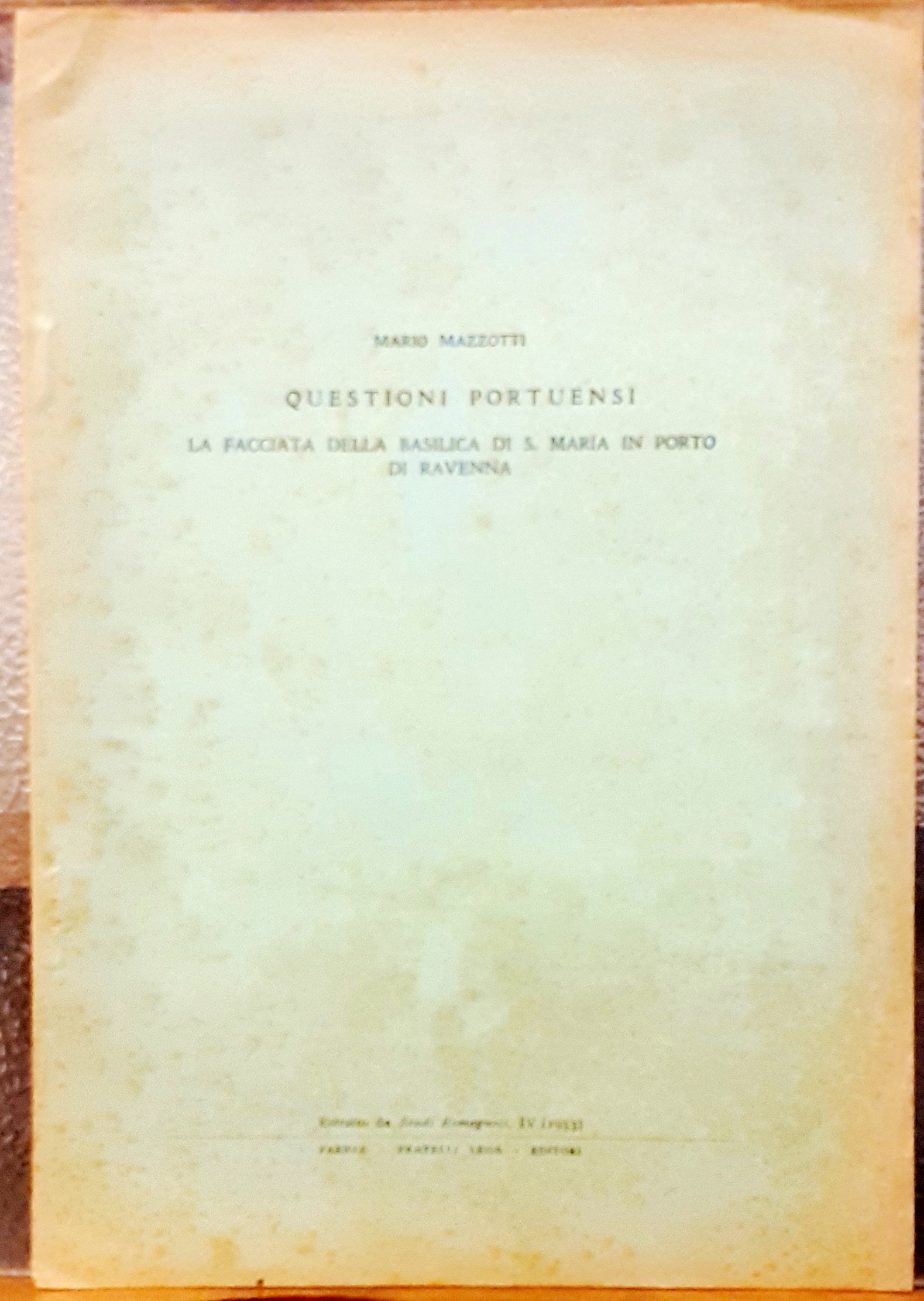QUESTIONI PORTUENSI: LA FACCIATA DELLA BASILICA DI S. MARIA IN …