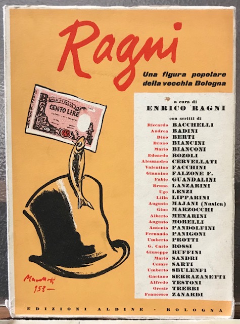 RAGNI UNA FIGURA POPOLARE DELLA VECCHIA BOLOGNA.