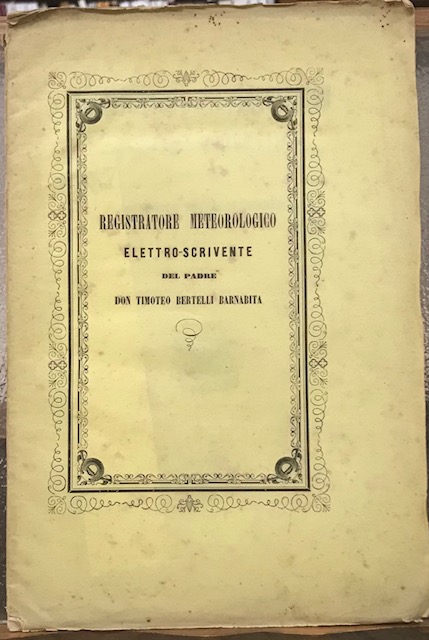 REGISTRATORE METEREOLOGICO ELETTRO-SCRIVENTE.
