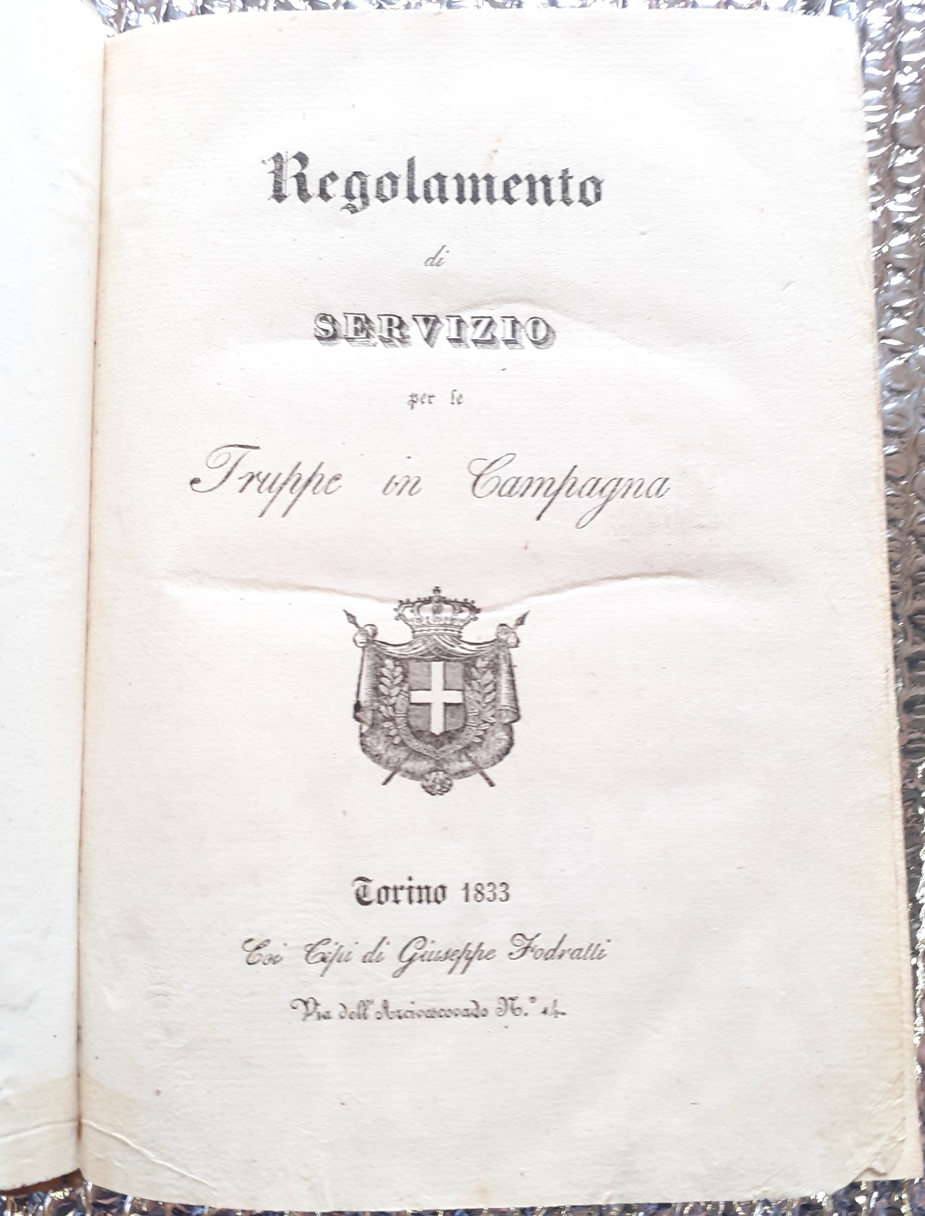 REGOLAMENTO DI SERVIZIO PER LE TRUPPE IN CAMPAGNA.
