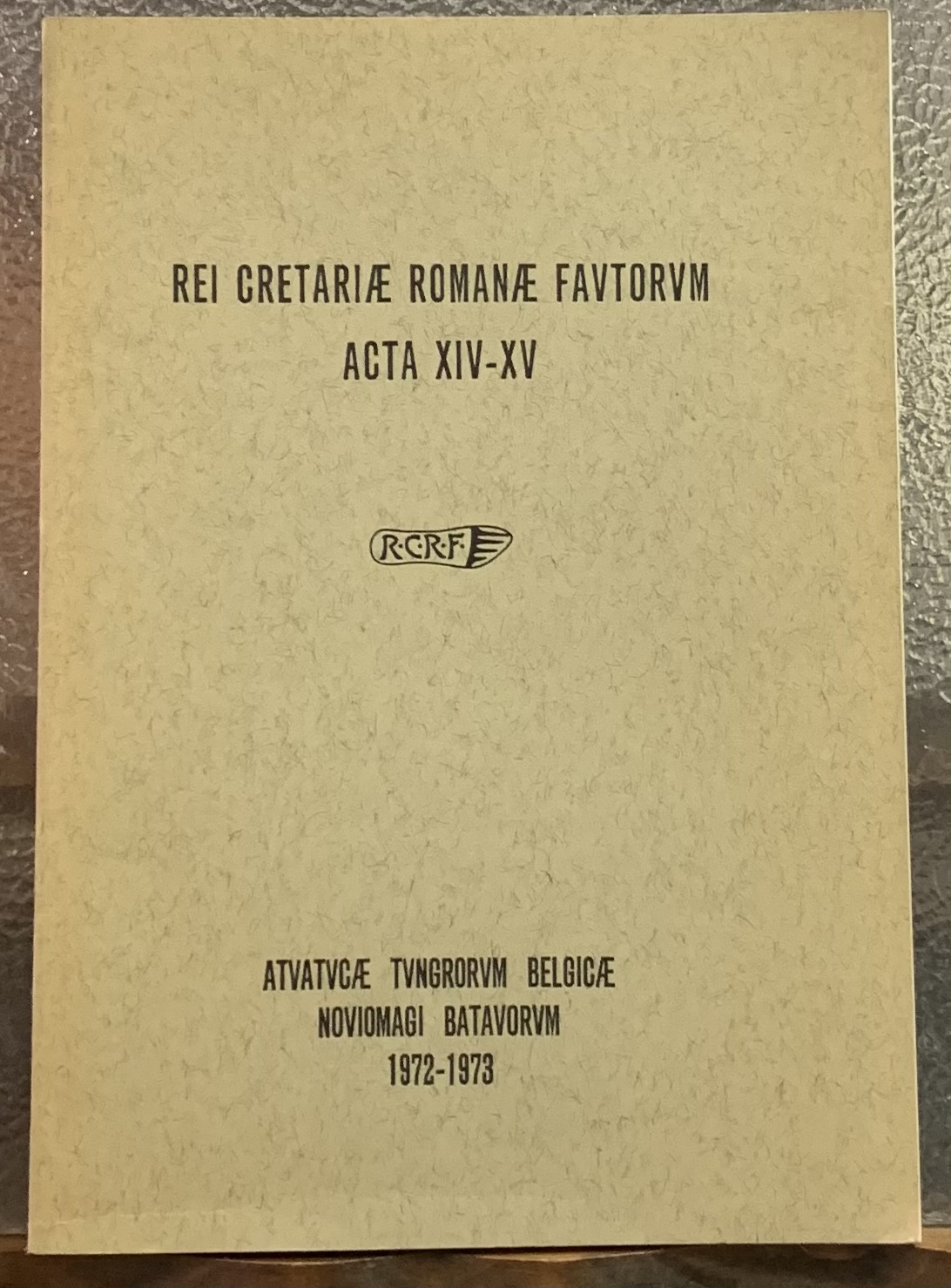 REI CRETARIAE ROMANAE FAUTORUM.