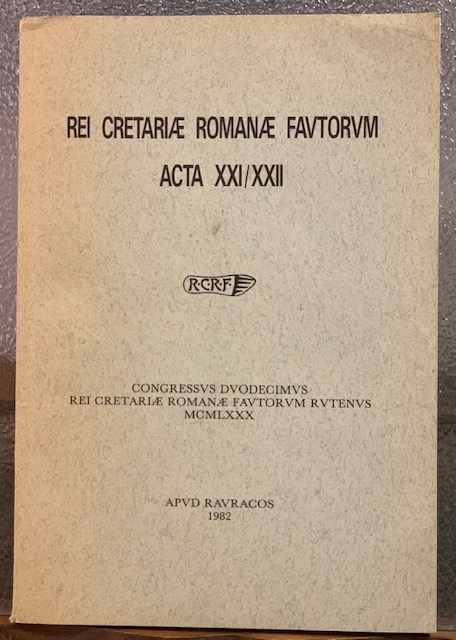 REI CRETARIAE ROMANAE FAUTORUM ACTA XXI/XXII.
