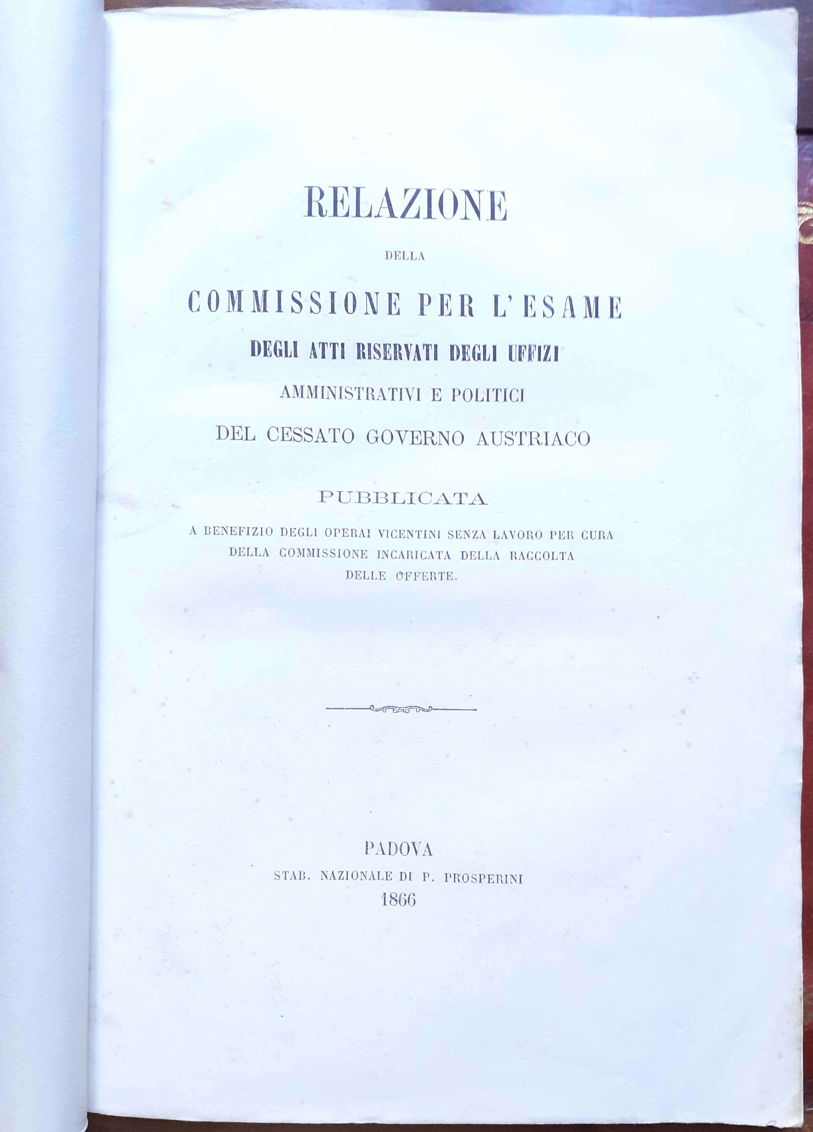 RELAZIONE DELLA COMMISSIONE PER L'ESAME DEGLI ATTI DEGLI UFFIZI AMMINISTRATIVI …