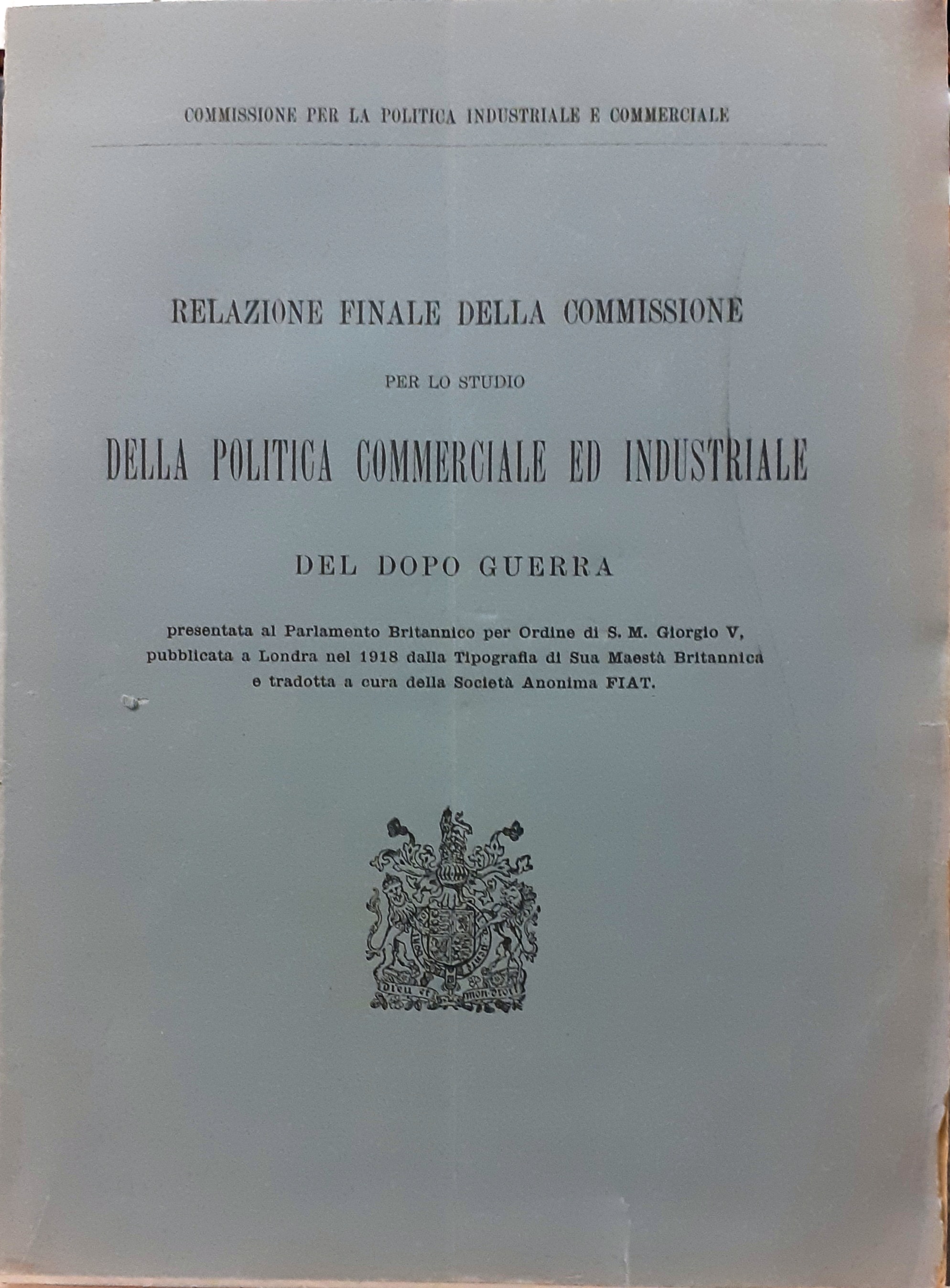Relazione finale della Commissione per lo studio della politica commerciale …