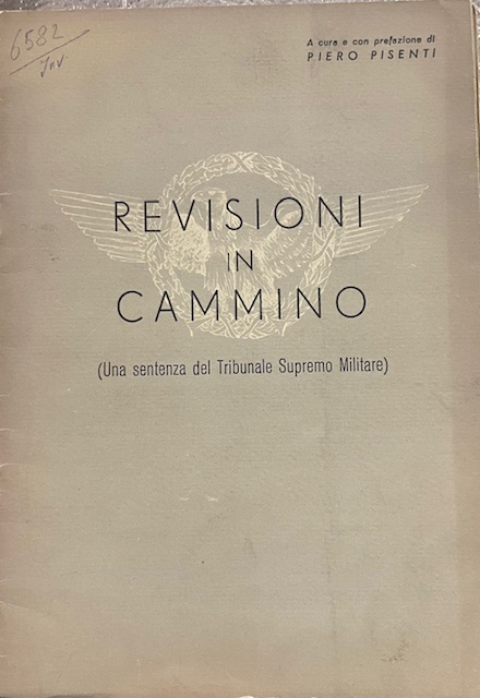REVISIONI IN CAMMINO (UNA SENTENZA DEL TRIBUNALE SUPREMO MILITARE).