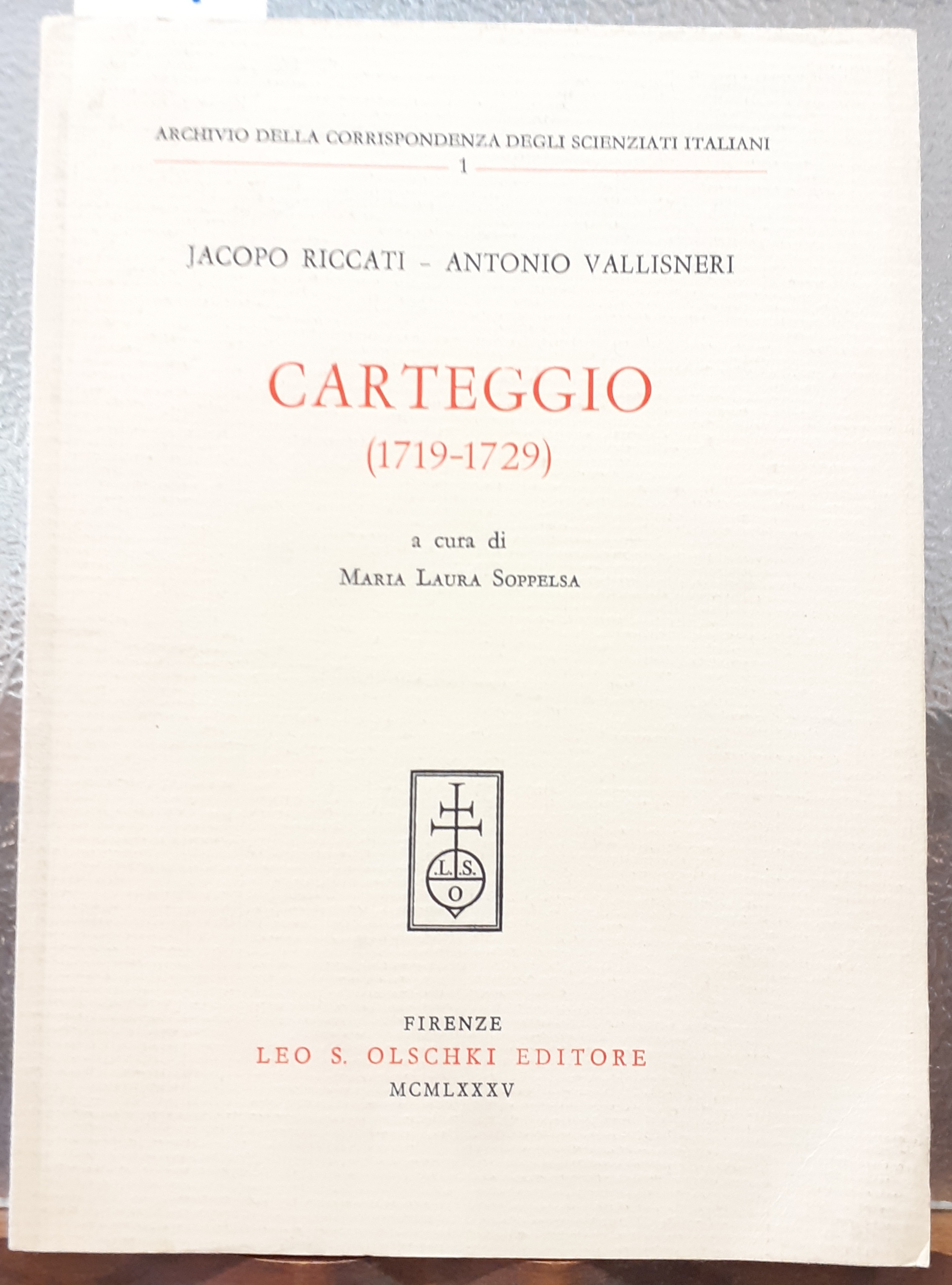 RICCATI Jacopo-VALLISNERI Antonio CARTEGGIO (1719-1729).