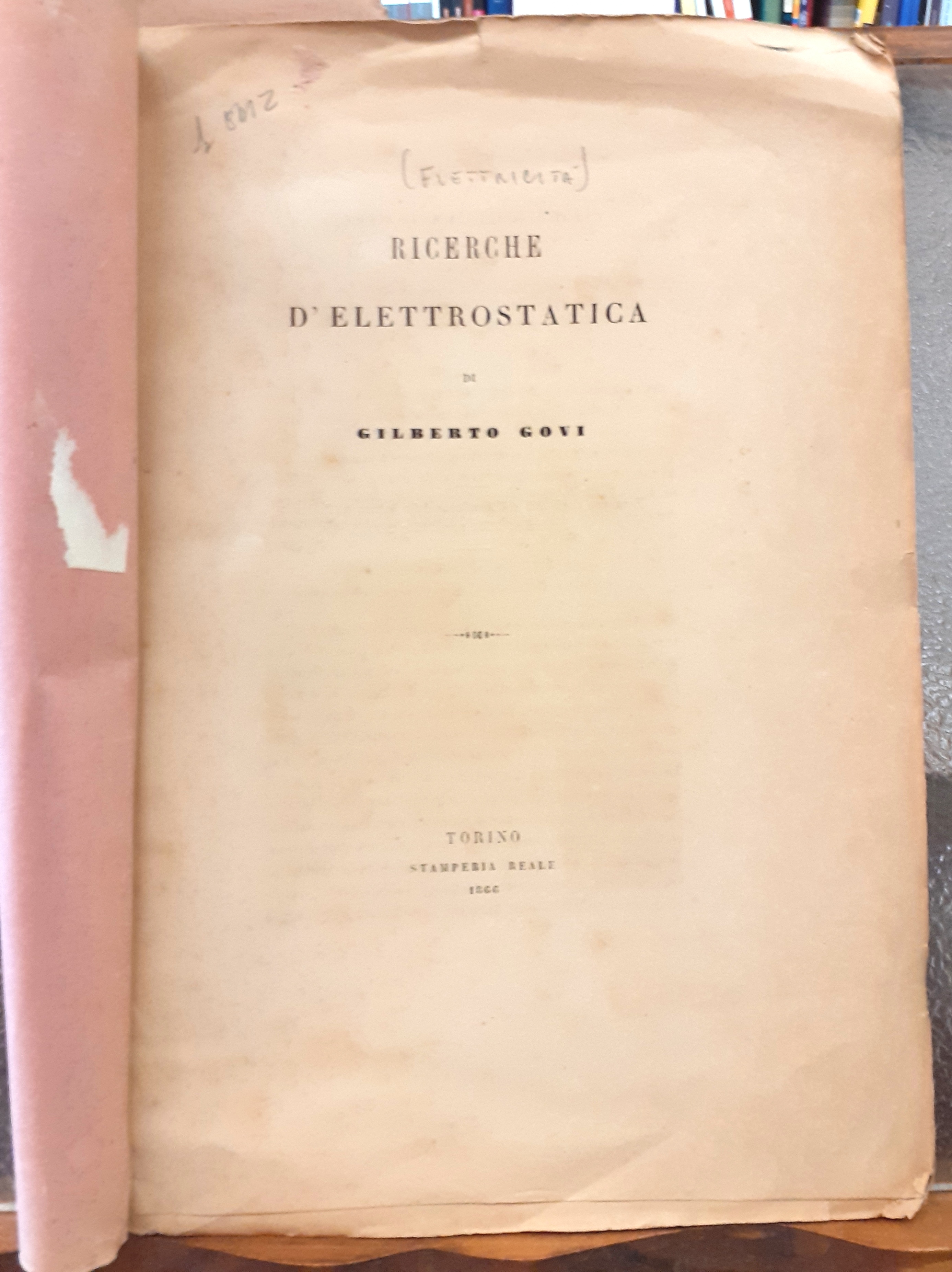 RICERCHE D'ELETTROSTATICITA'.