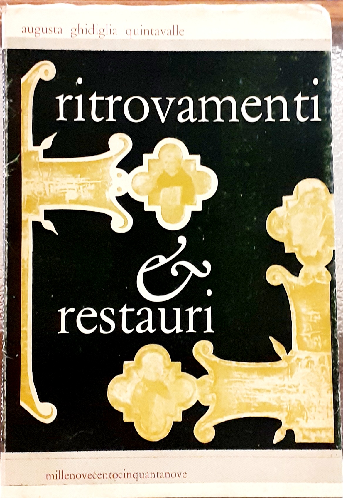 RITROVAMENTI E RESTAURI.
