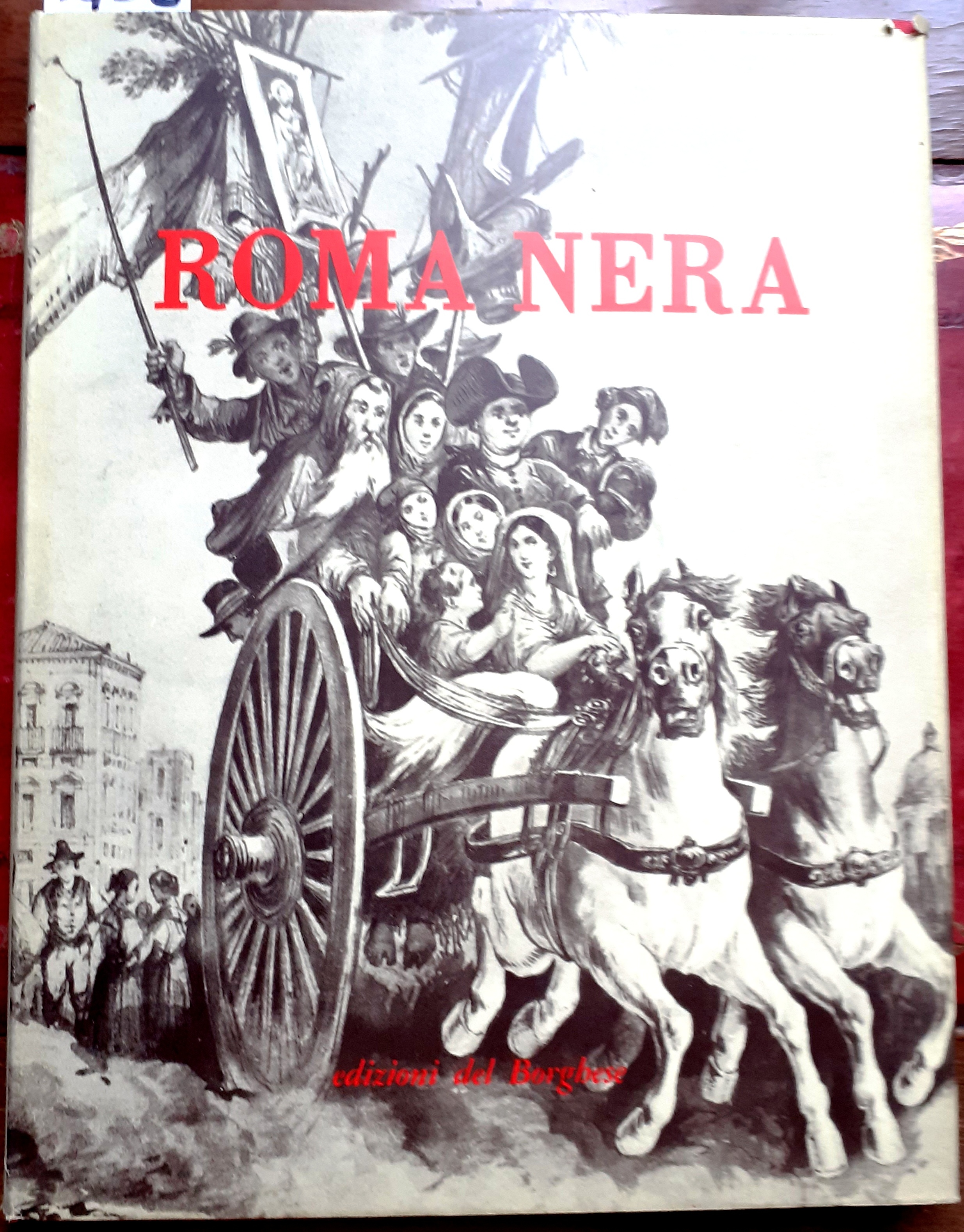 ROMA NERA. (Dentro e fuori Porta Pia).