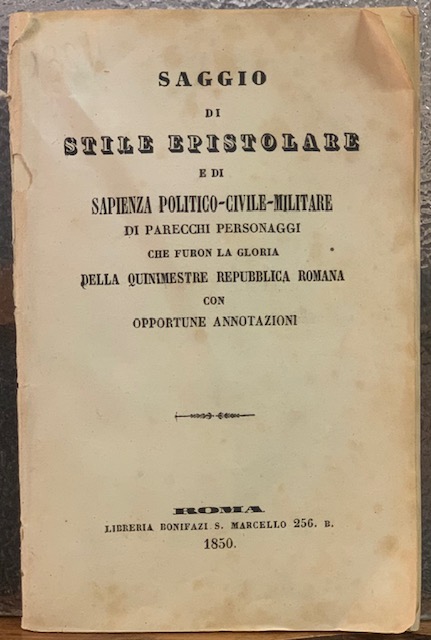 SAGGIO DI STILE EPISTOLARE E DI SAPIENZA POLITICO-CIVILE-MILITARE DI PARECCHI …