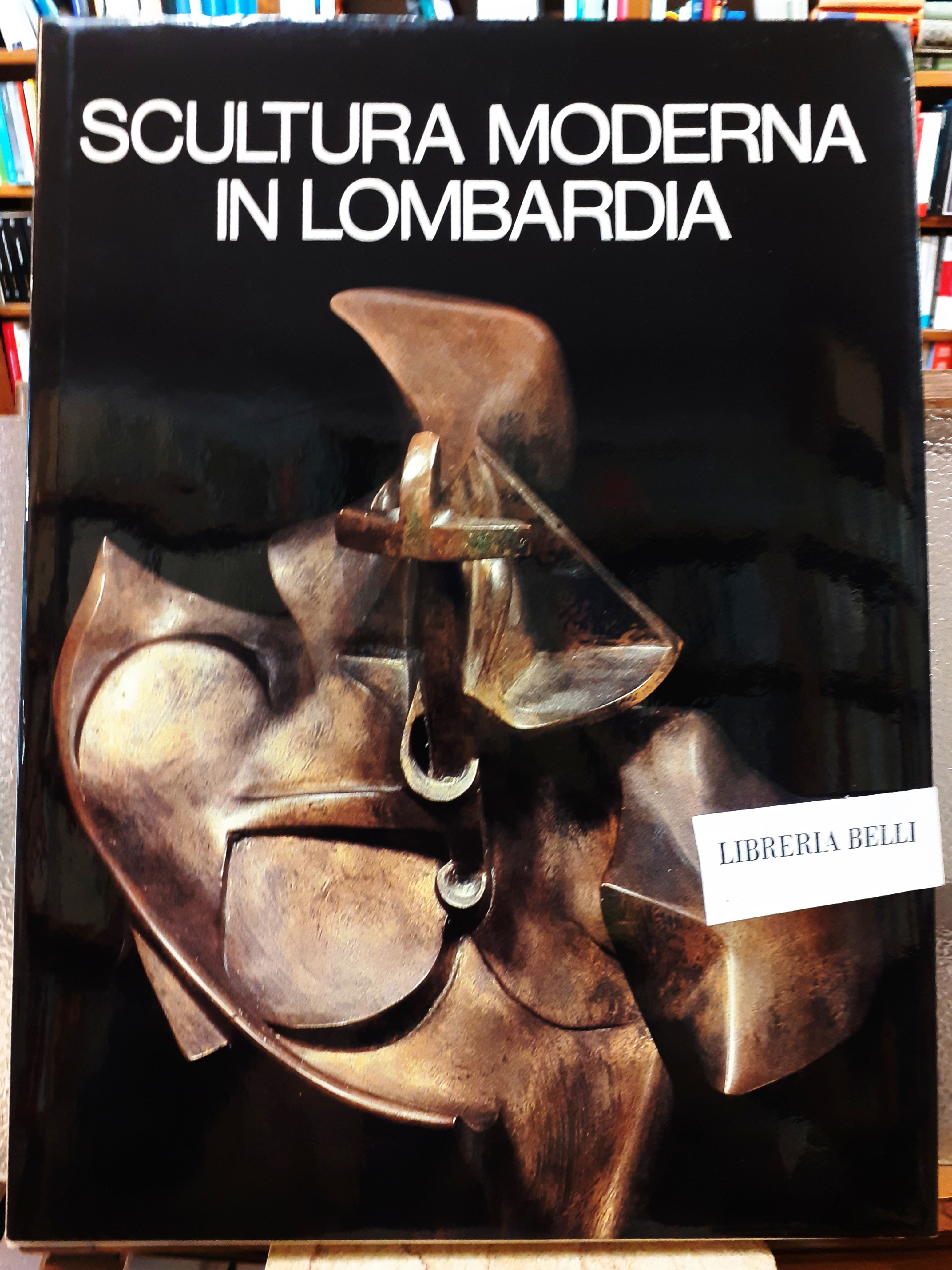 SCULTURA MODERNA IN LOMBARDIA.