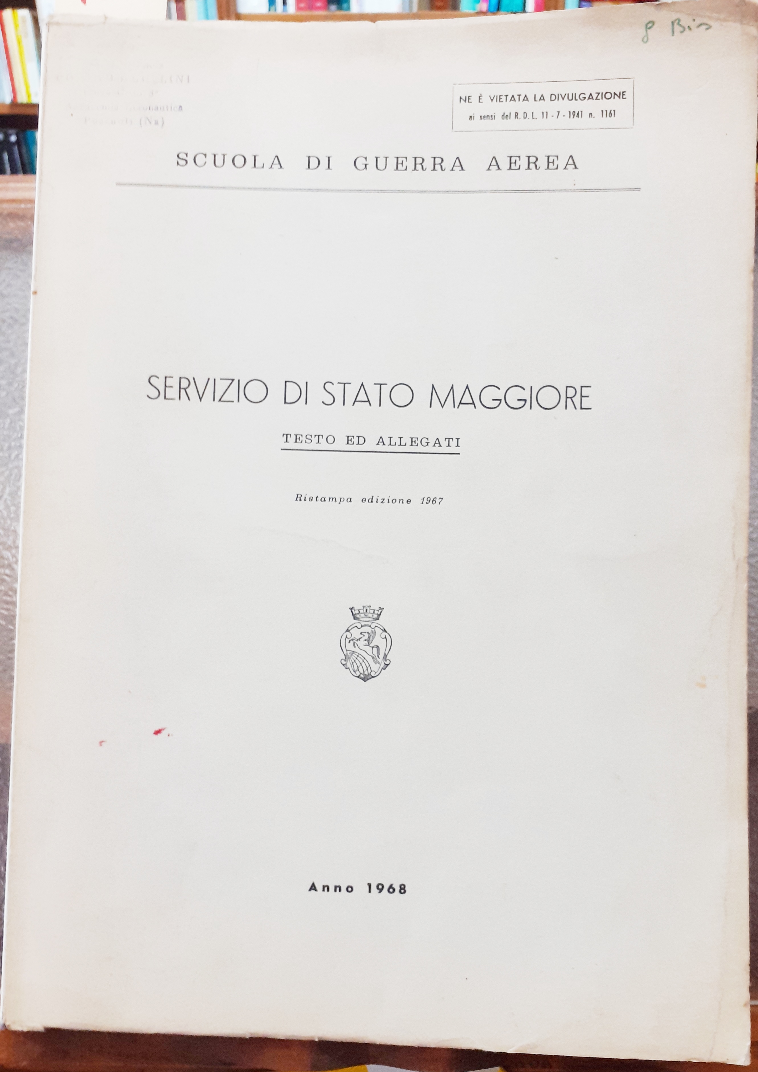 SCUOLA DI GUERRA AEREA. SERVIZIO DI STATO MAGGIORE. TESTO ED …