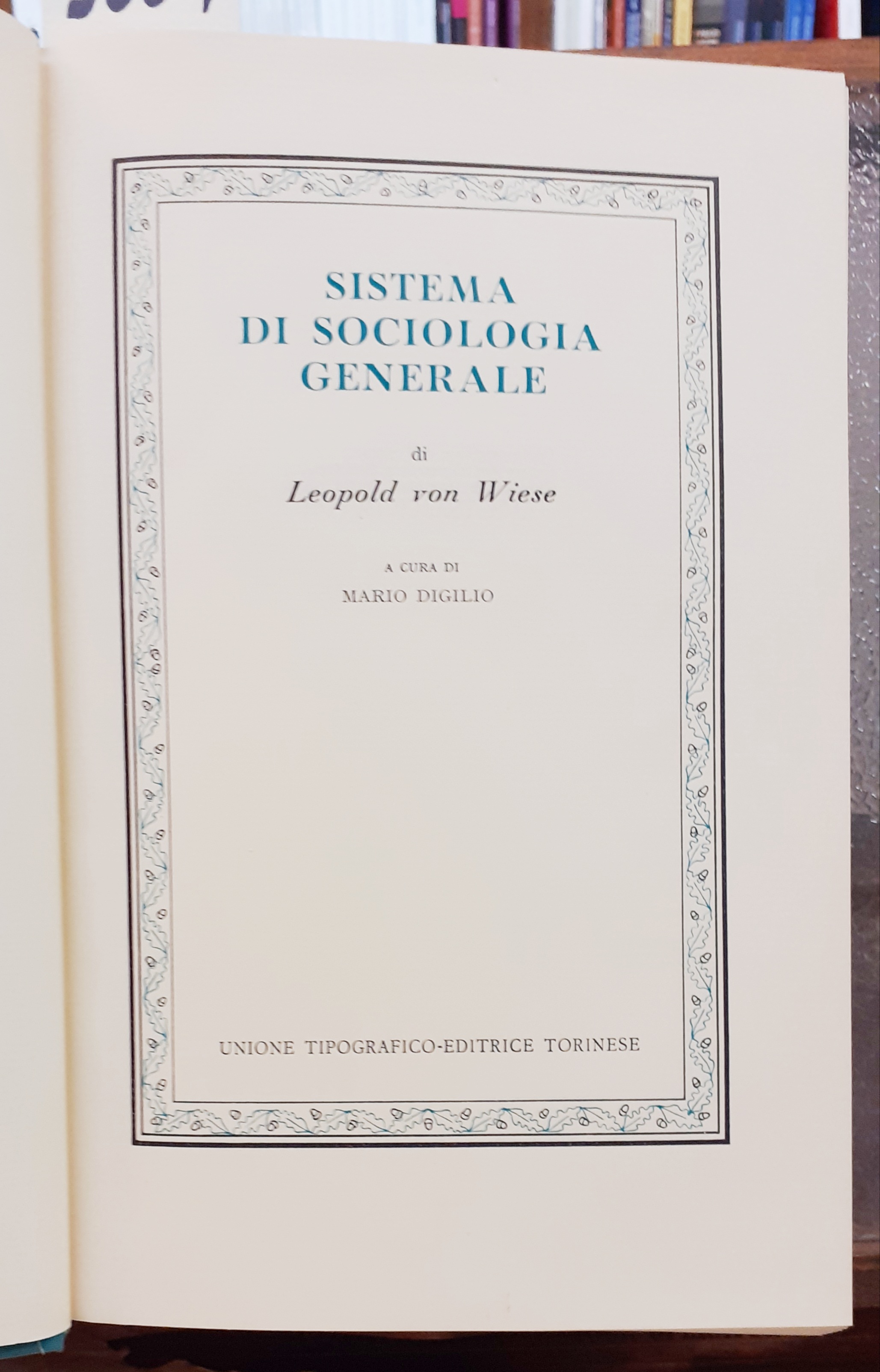 SISTEMA DI SOCIOLOGIA GENERALE. A cura di MARIO DIGILIO.