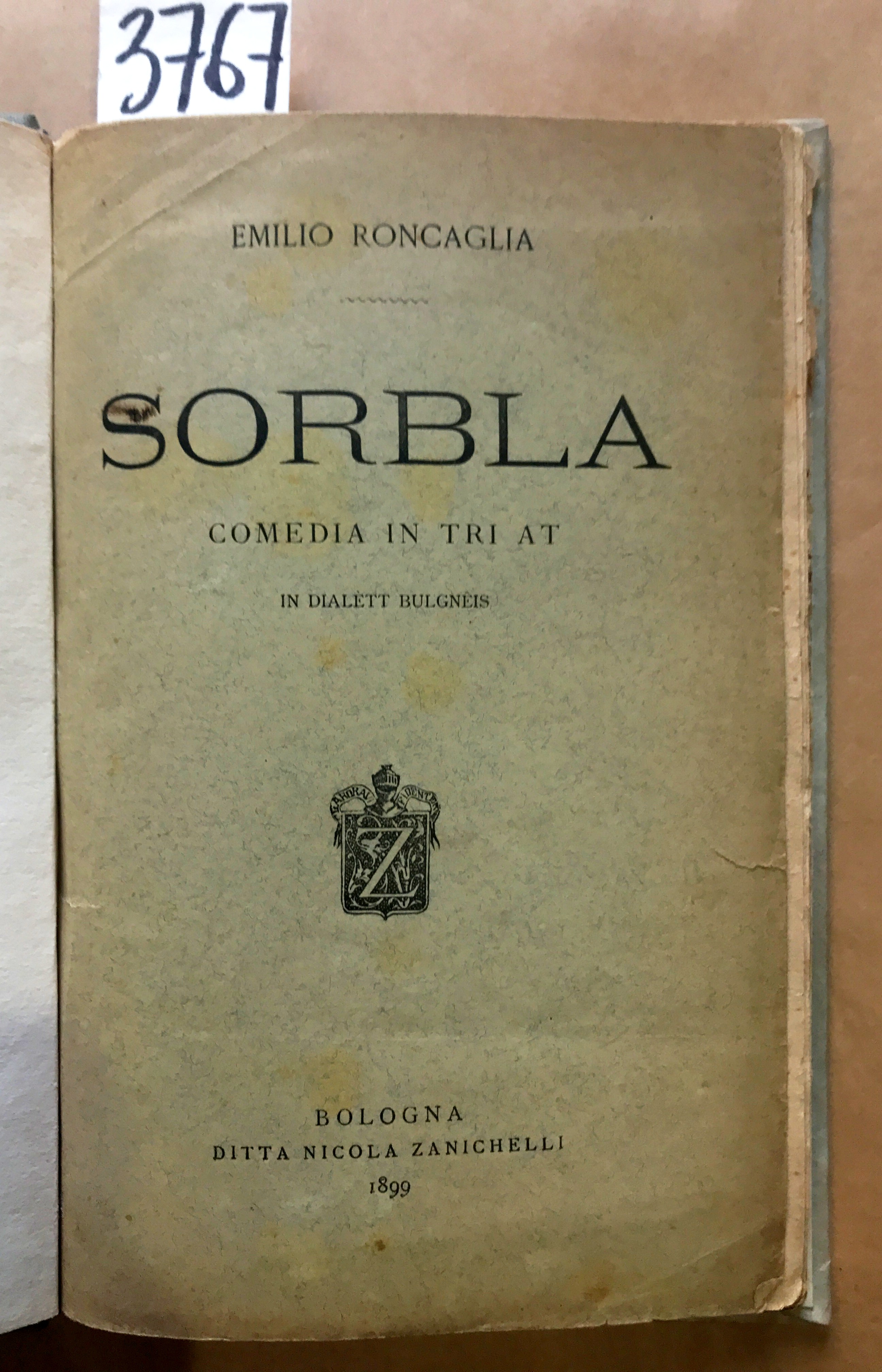 SORBLA: COMEDIA IN TRI AT IN DIALETT BULGNEIS.