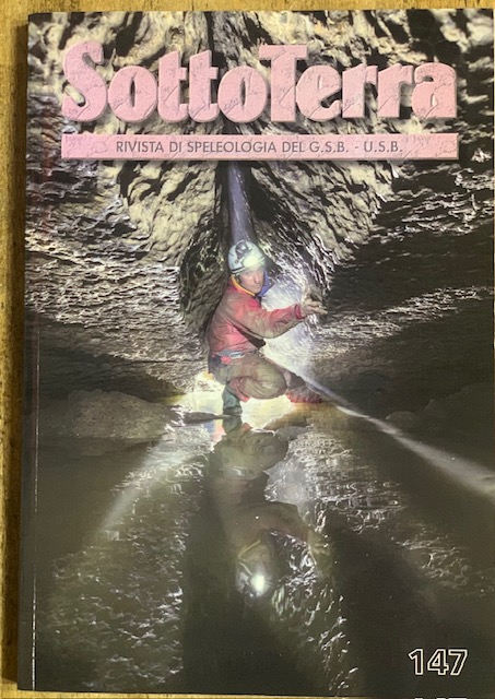 SOTTOTERRA. N° 147. Anno LVII. Luglio - Dicembre 2018.