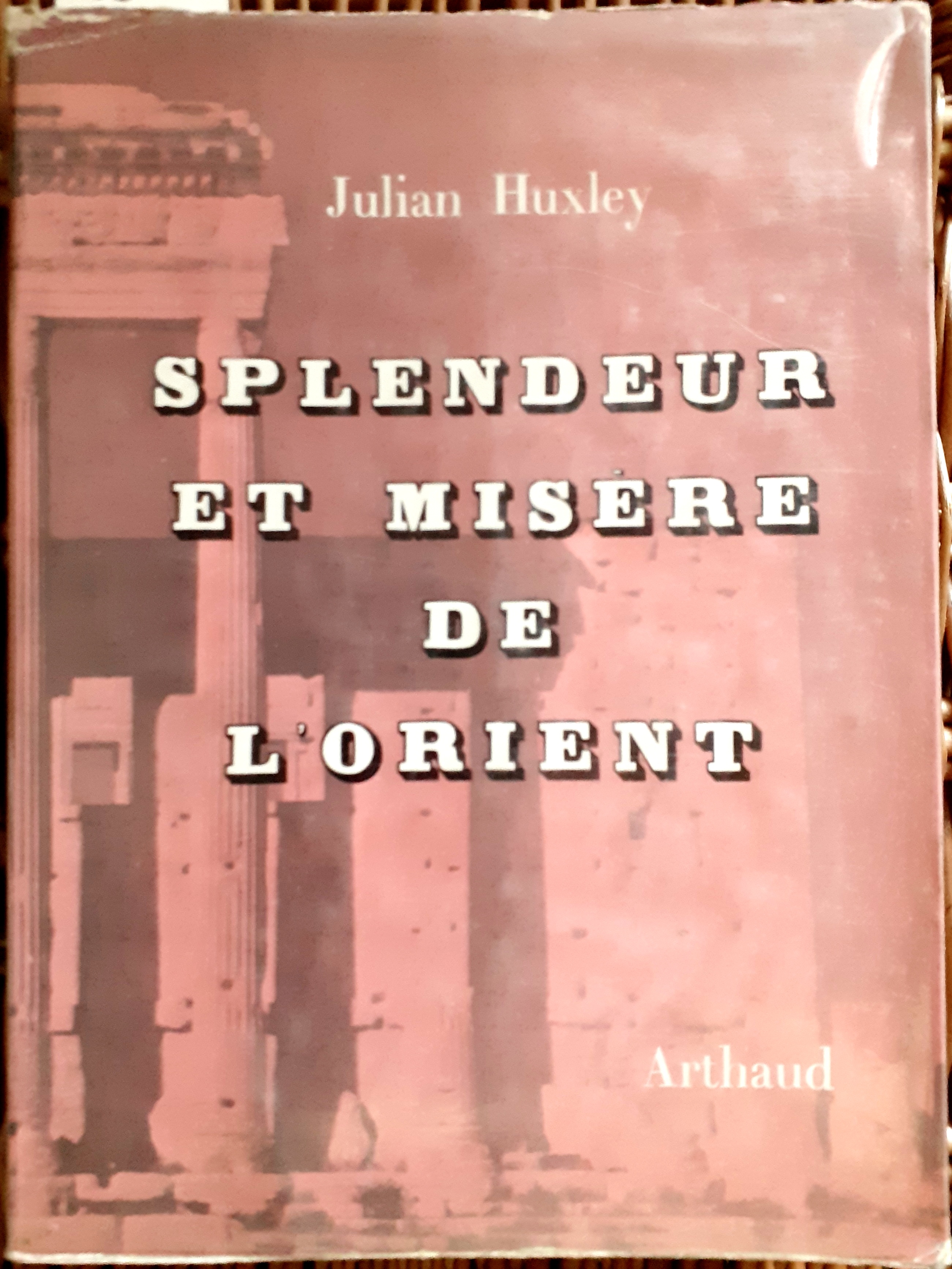 SPLENDEUR ET MISERE DE L'ORIENT.