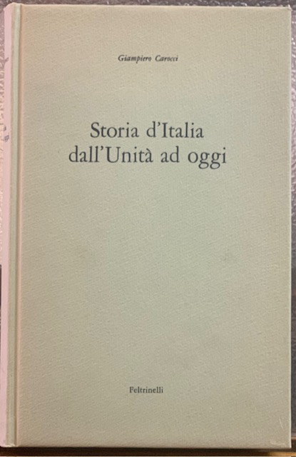 STORIA D'ITALIA DALL'UNITA' AD OGGI.