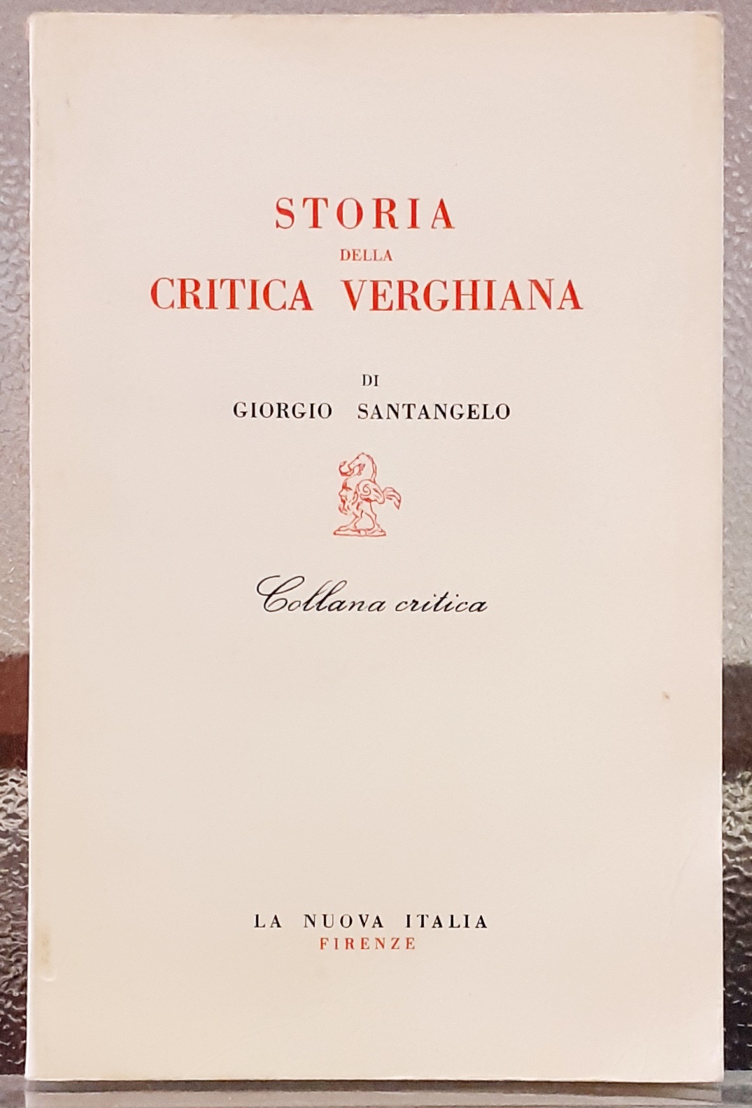 STORIA DELLA CRITICA VERGHIANA.,