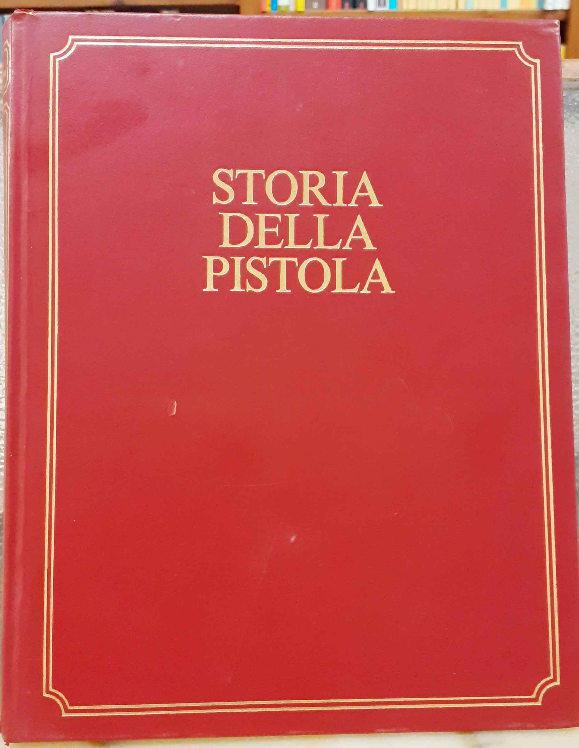 STORIA DELLA PISTOLA.