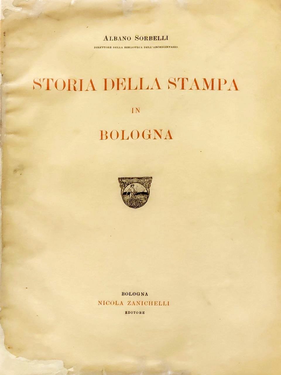 STORIA DELLA STAMPA IN BOLOGNA.,