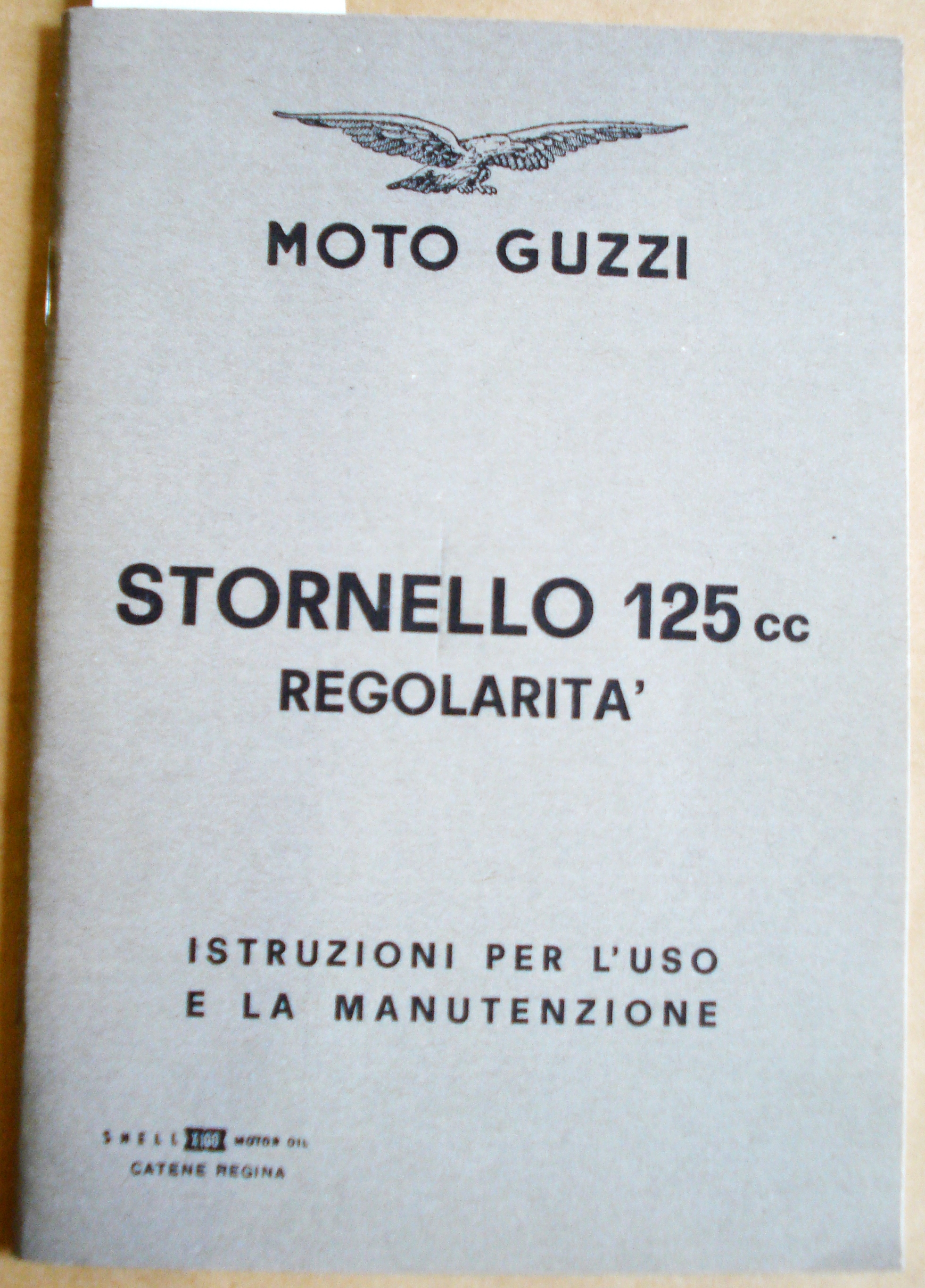 STORNELLO 125 cc REGOLARITA'. ISTRUZIONI PER L'USO E LA MANUTENZIONE.